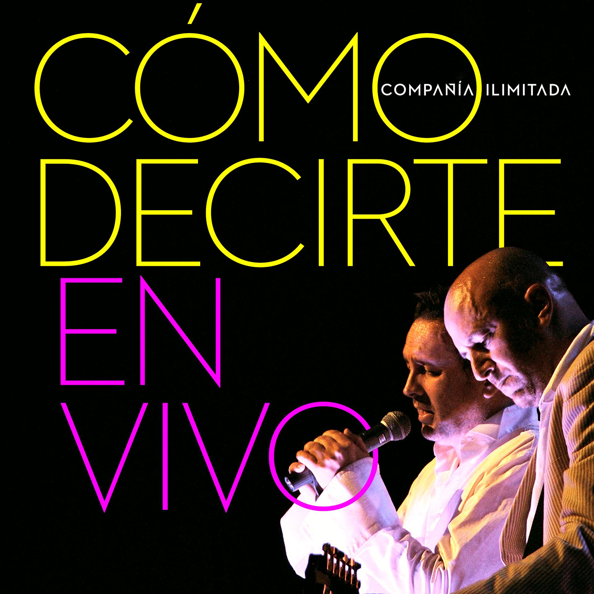 Постер альбома Cómo Decirte (En Vivo)