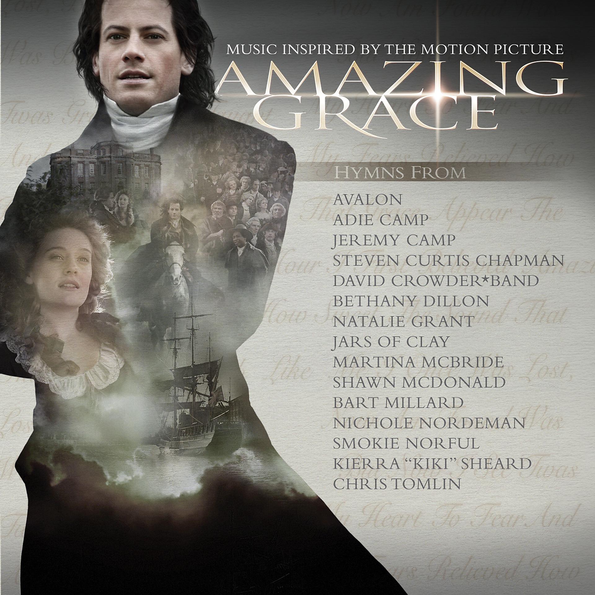 Постер альбома Music Inspired By The Motion Picture Amazing Grace