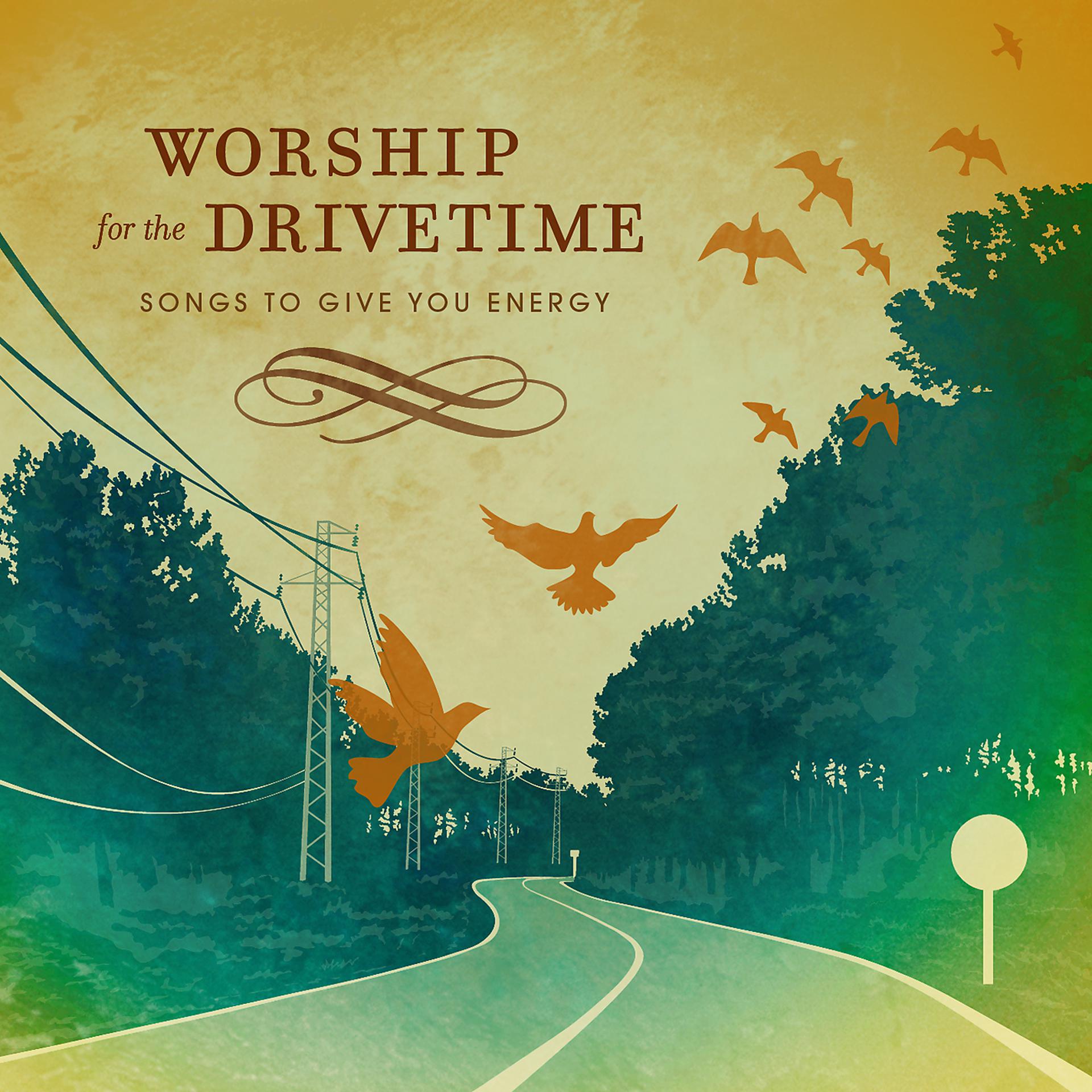 Постер альбома Worship For Drive Time