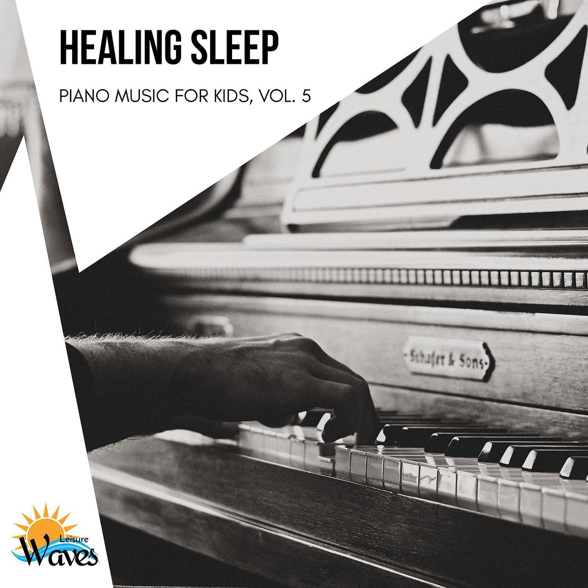 Постер альбома Healing Sleep - Piano Music for Kids, Vol. 5