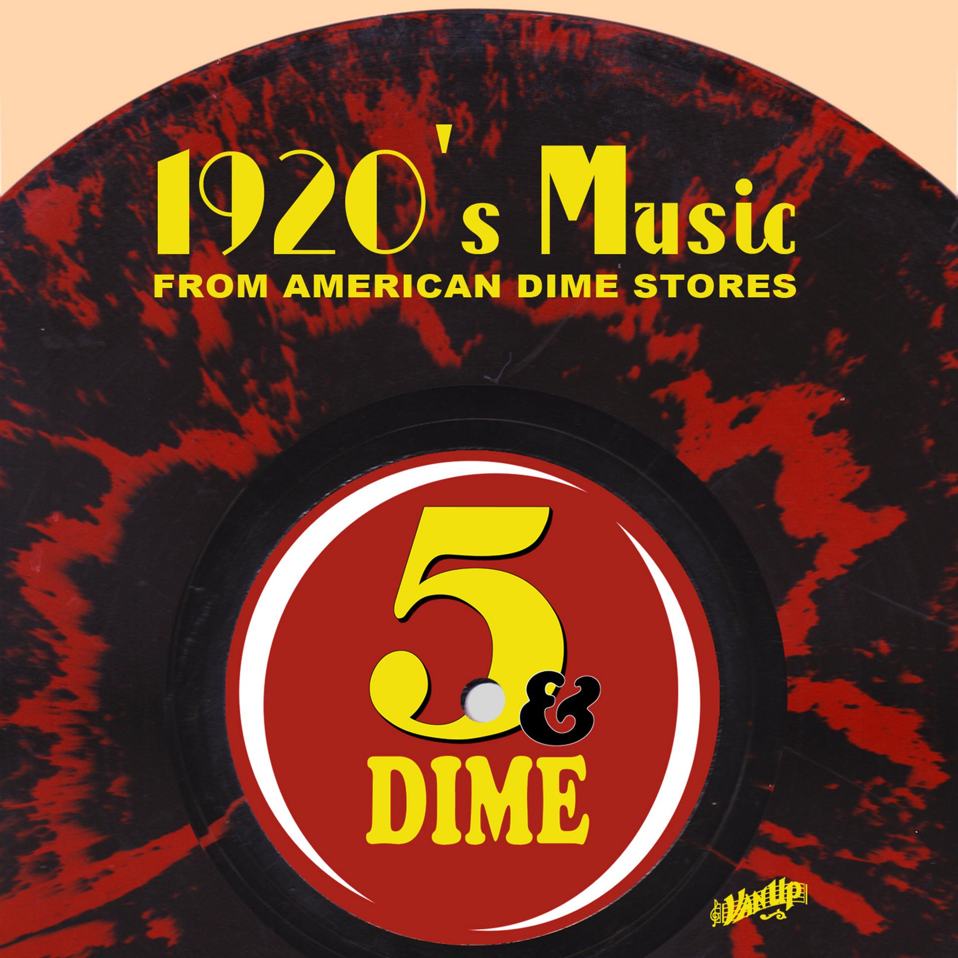 Постер альбома 1920s Music from American Dime Stores