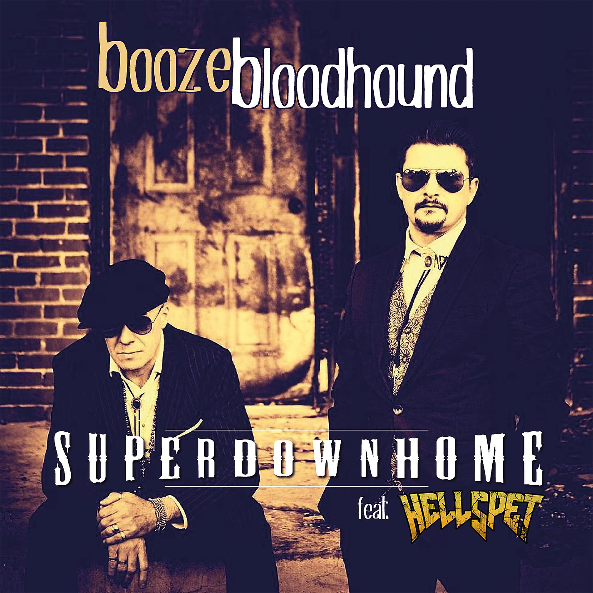 Постер альбома Booze Bloodhound (feat. Hell Spet)