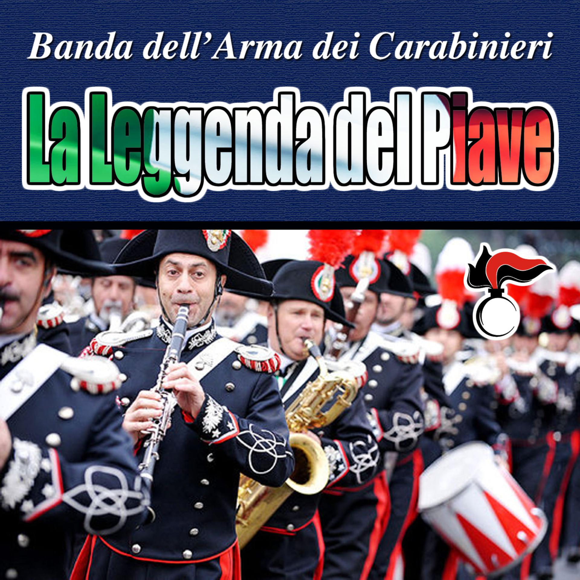 Постер альбома La leggenda del Piave - Banda dell'arma dei Carabinieri