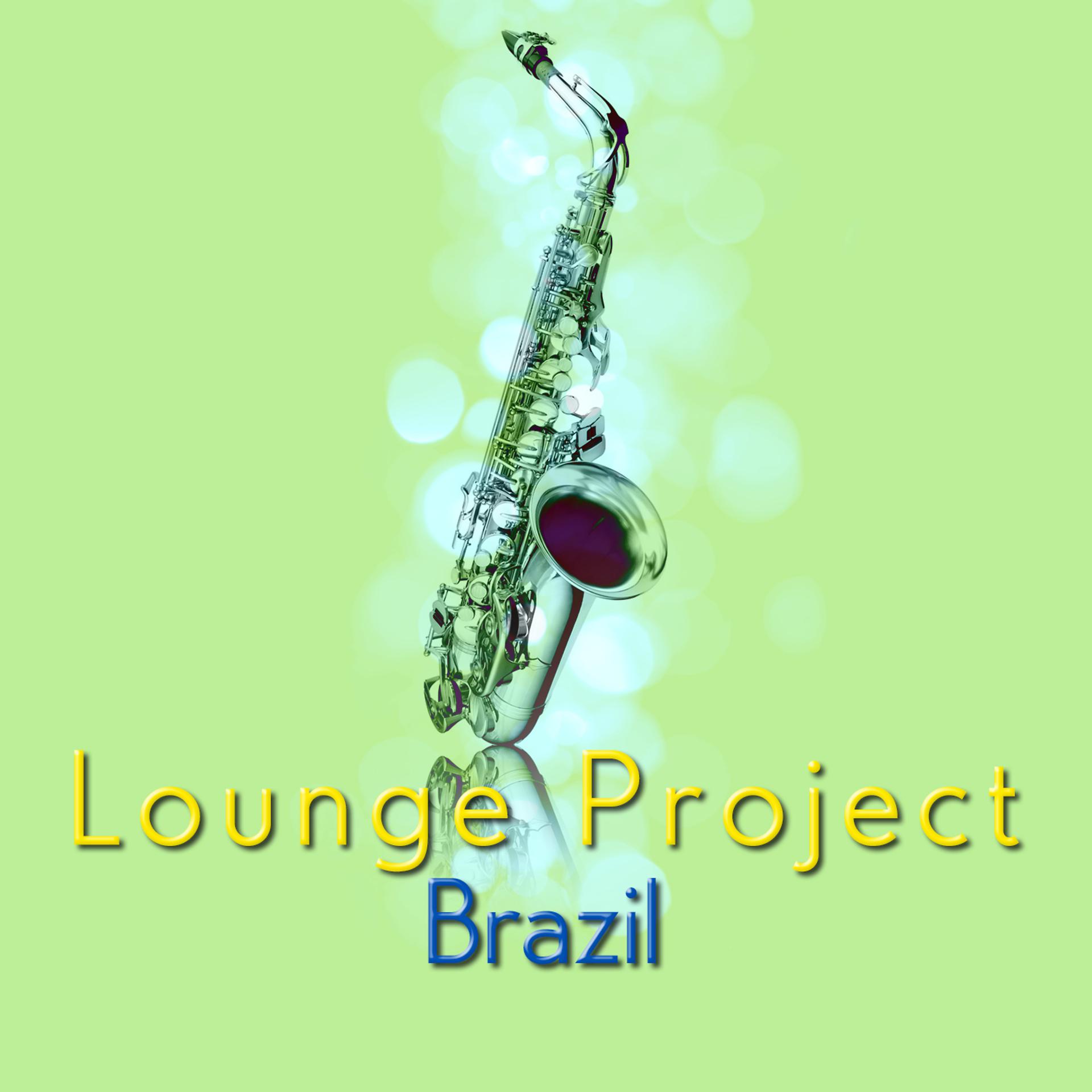 Постер альбома Lounge Project Brazil