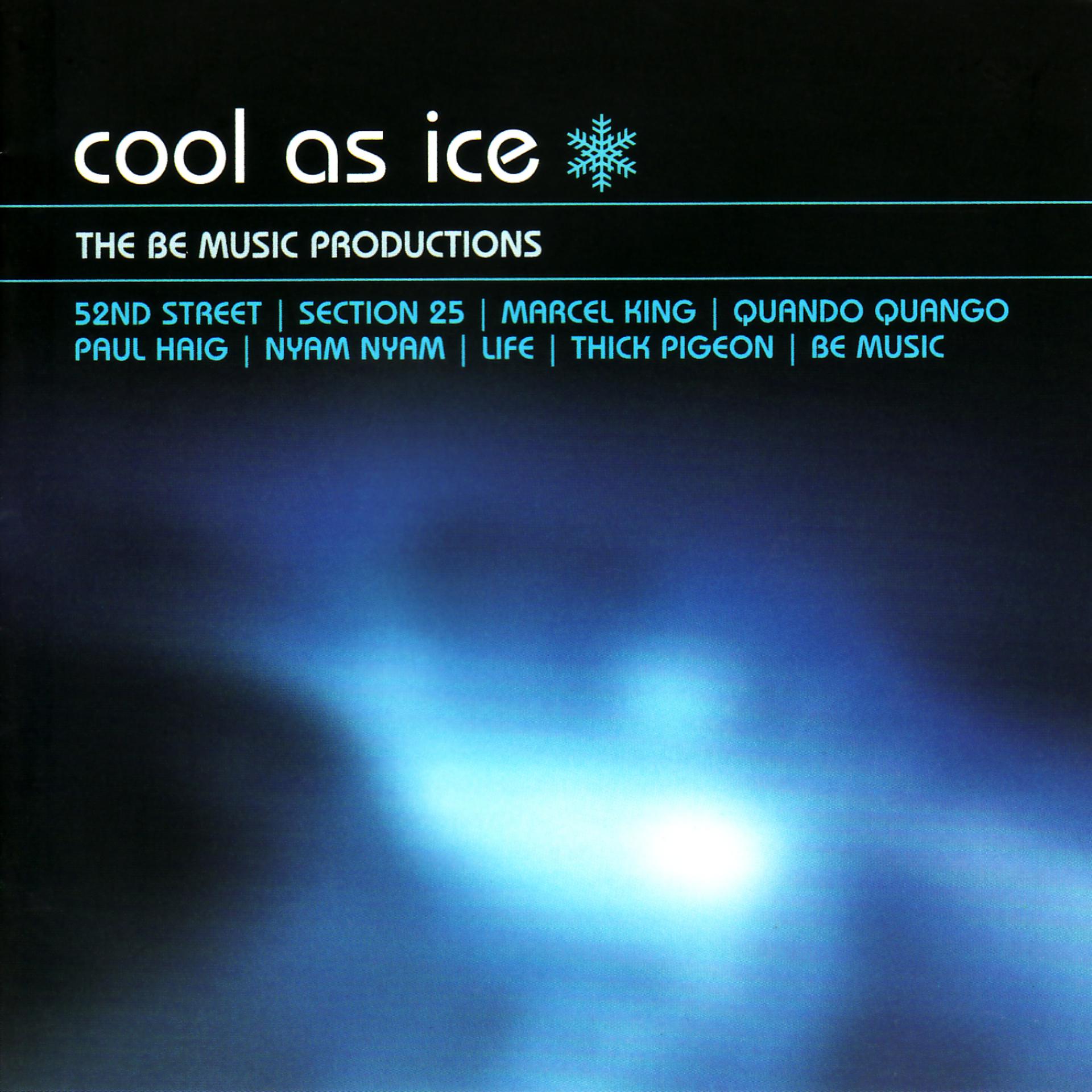 Постер альбома Cool As Ice: Be Music Productions