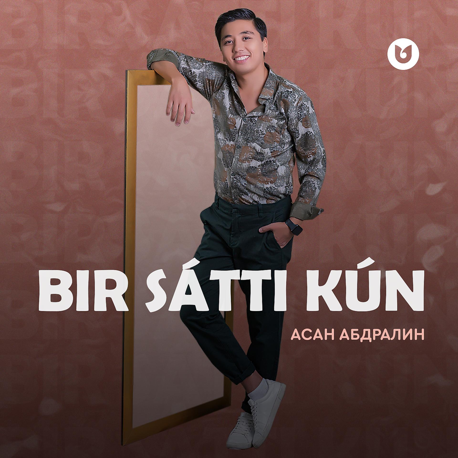 Постер альбома Bir Satti Kun