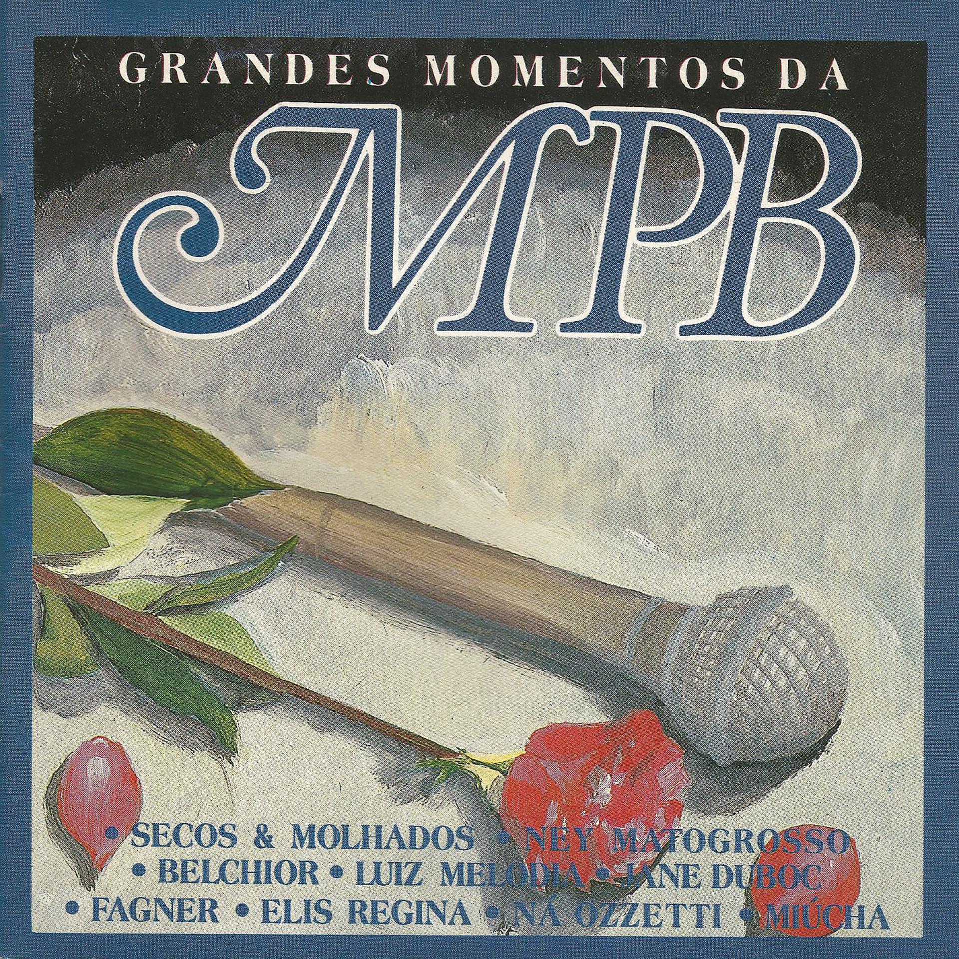Постер альбома Grandes momentos da MPB