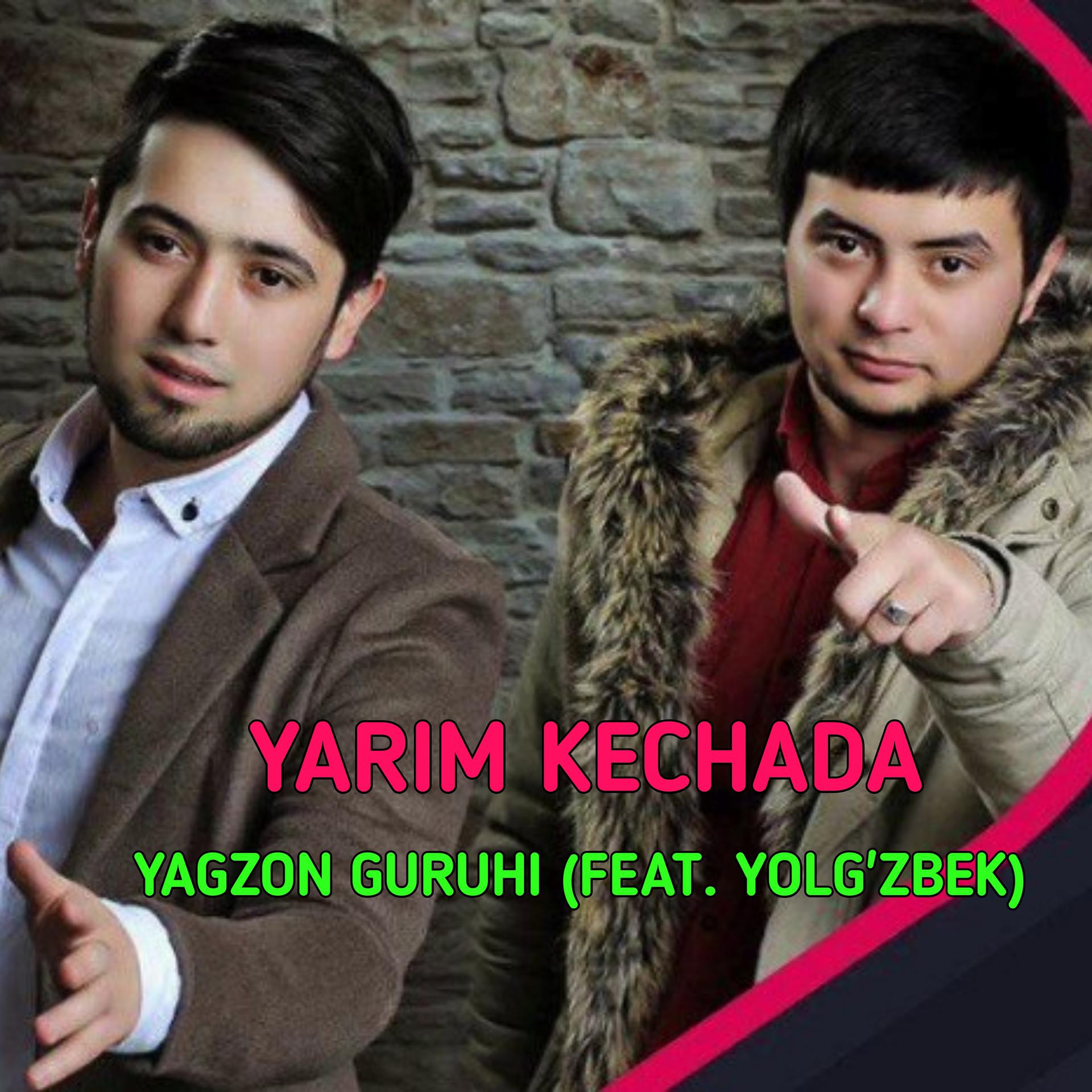 Постер альбома Yarim Kechada (feat. Yolg'zbek)
