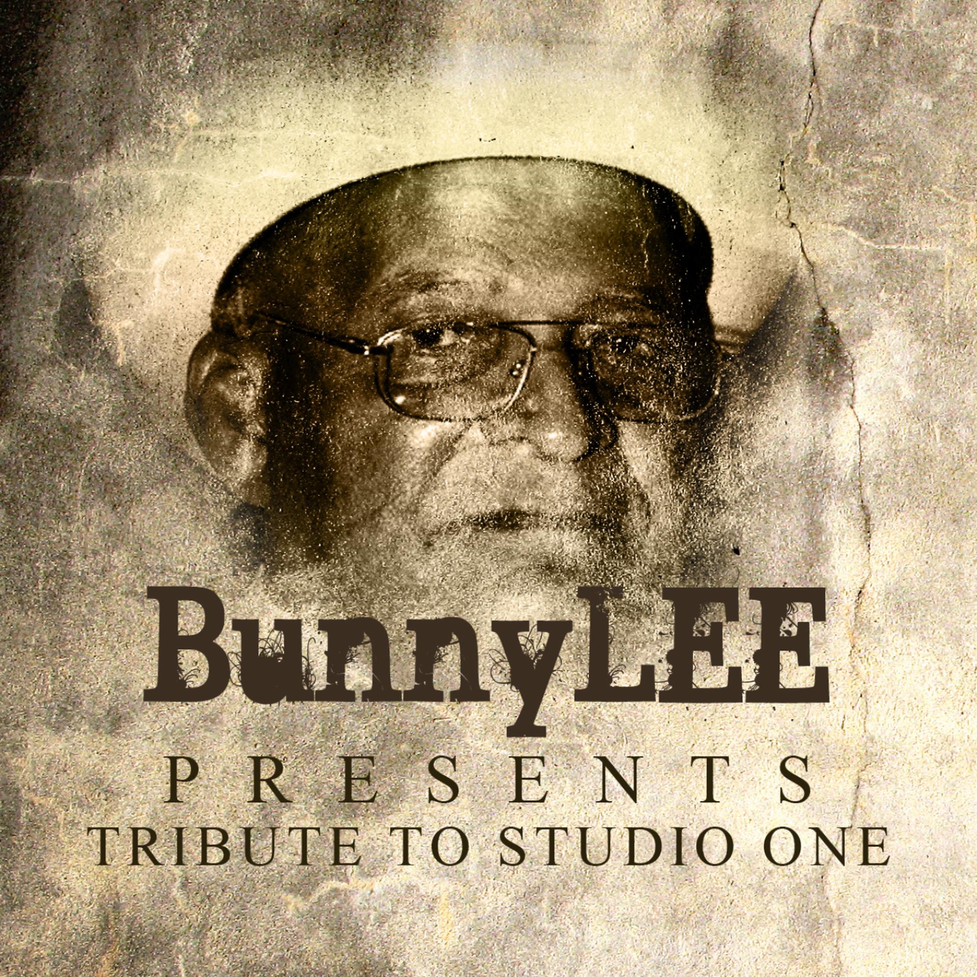 Постер альбома Bunny Striker Lee Presents Tribute To Studio One