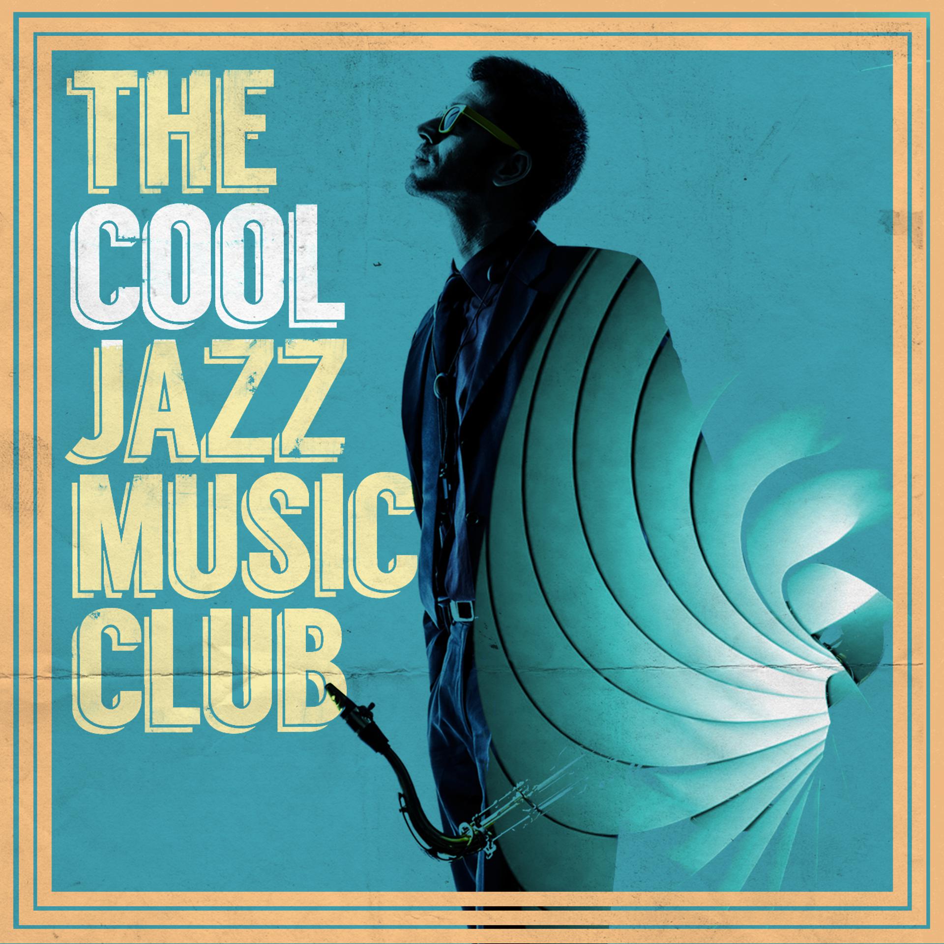 Постер альбома The Cool Jazz Music Club
