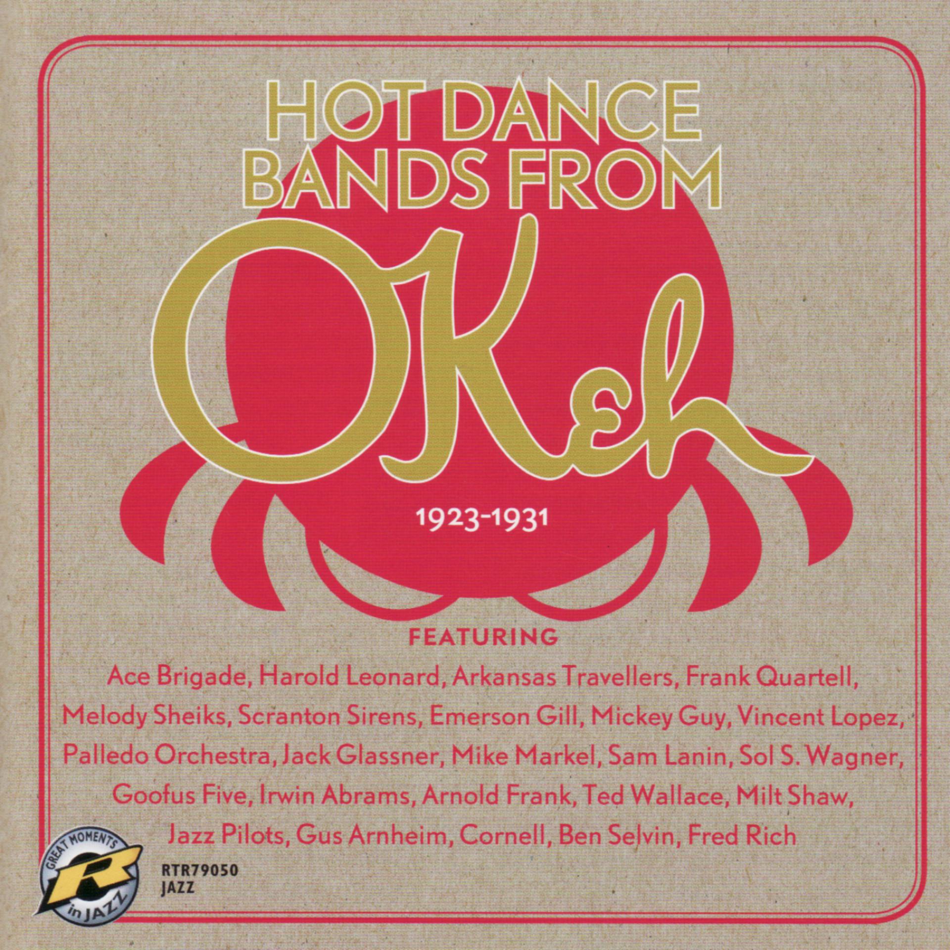 Постер альбома Hot Dance Bands From Okeh 1923-1931