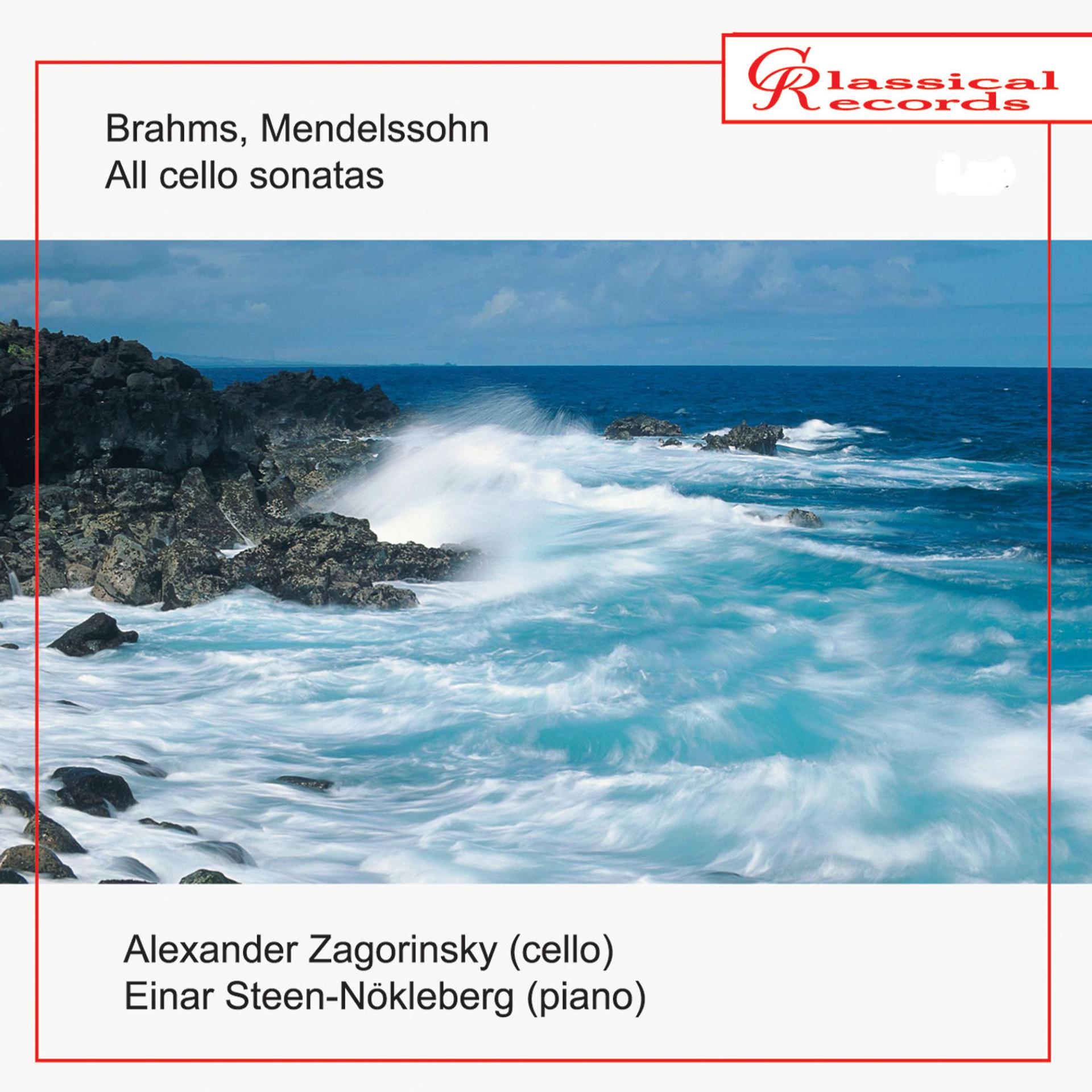 Постер альбома Brahms, Mendelssohn. All cello sonatas