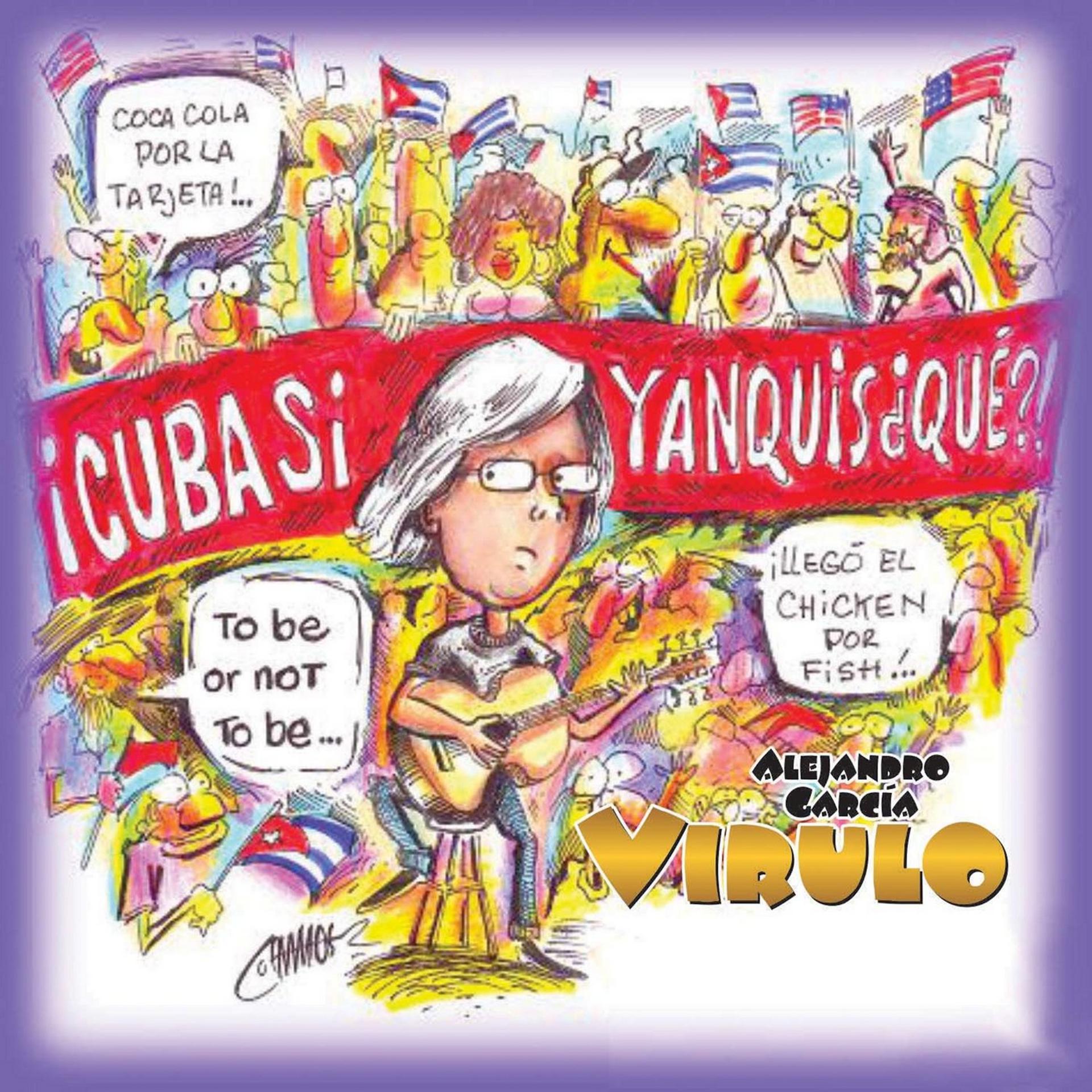 Постер альбома Cuba Sí, Yanquis...Qué?!