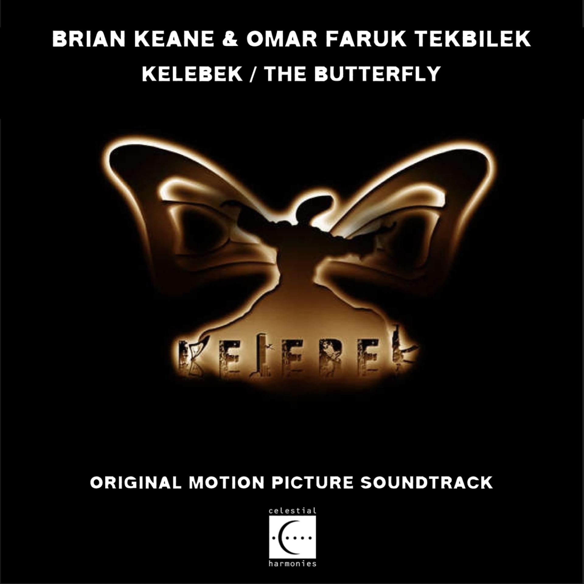 Постер альбома Kelebek / The Butterfly (Original Motion Picture Soundtrack)