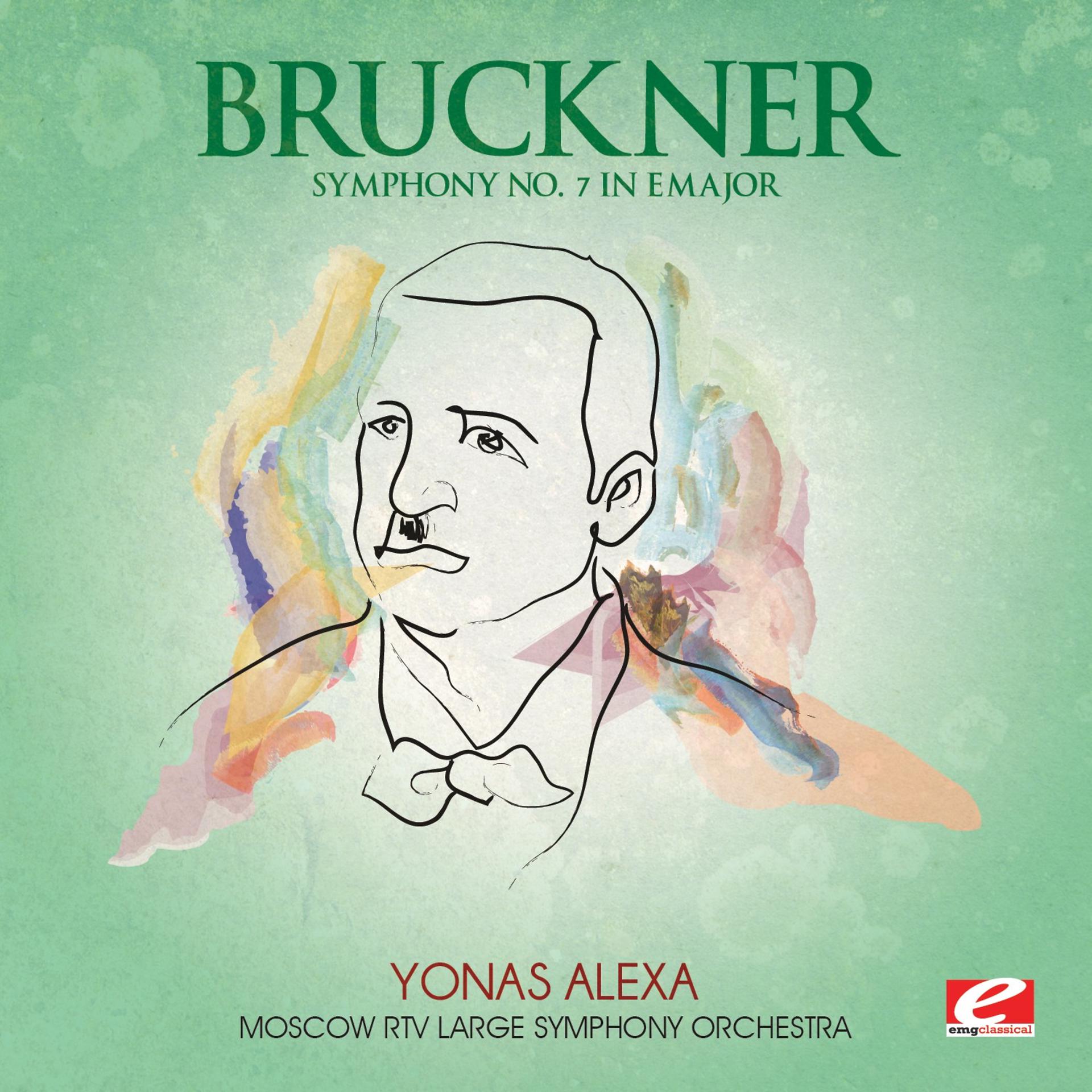 Постер альбома Bruckner: Symphony No. 7 in E Major (Digitally Remastered)