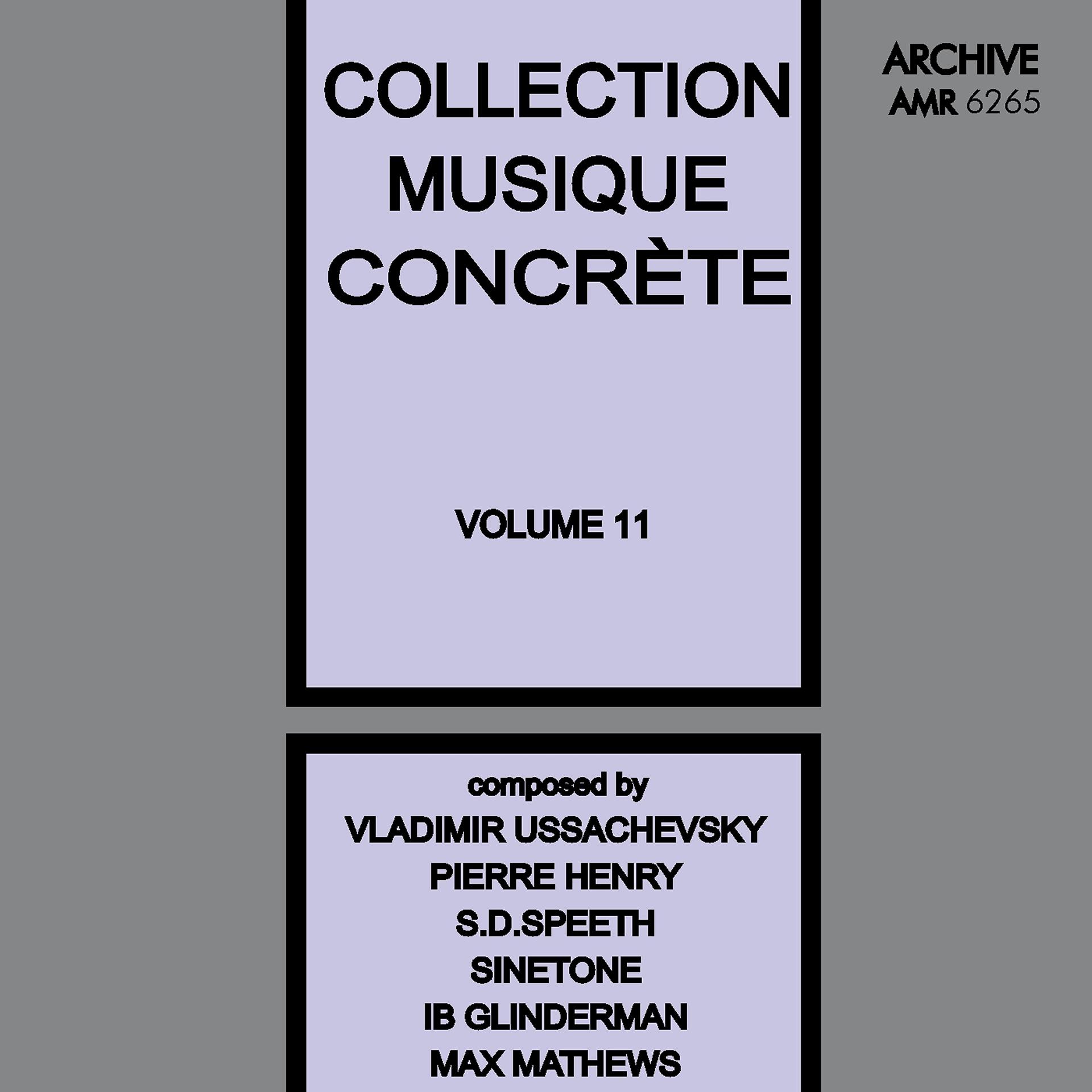 Постер альбома Collection Musique Concrète Volume 11