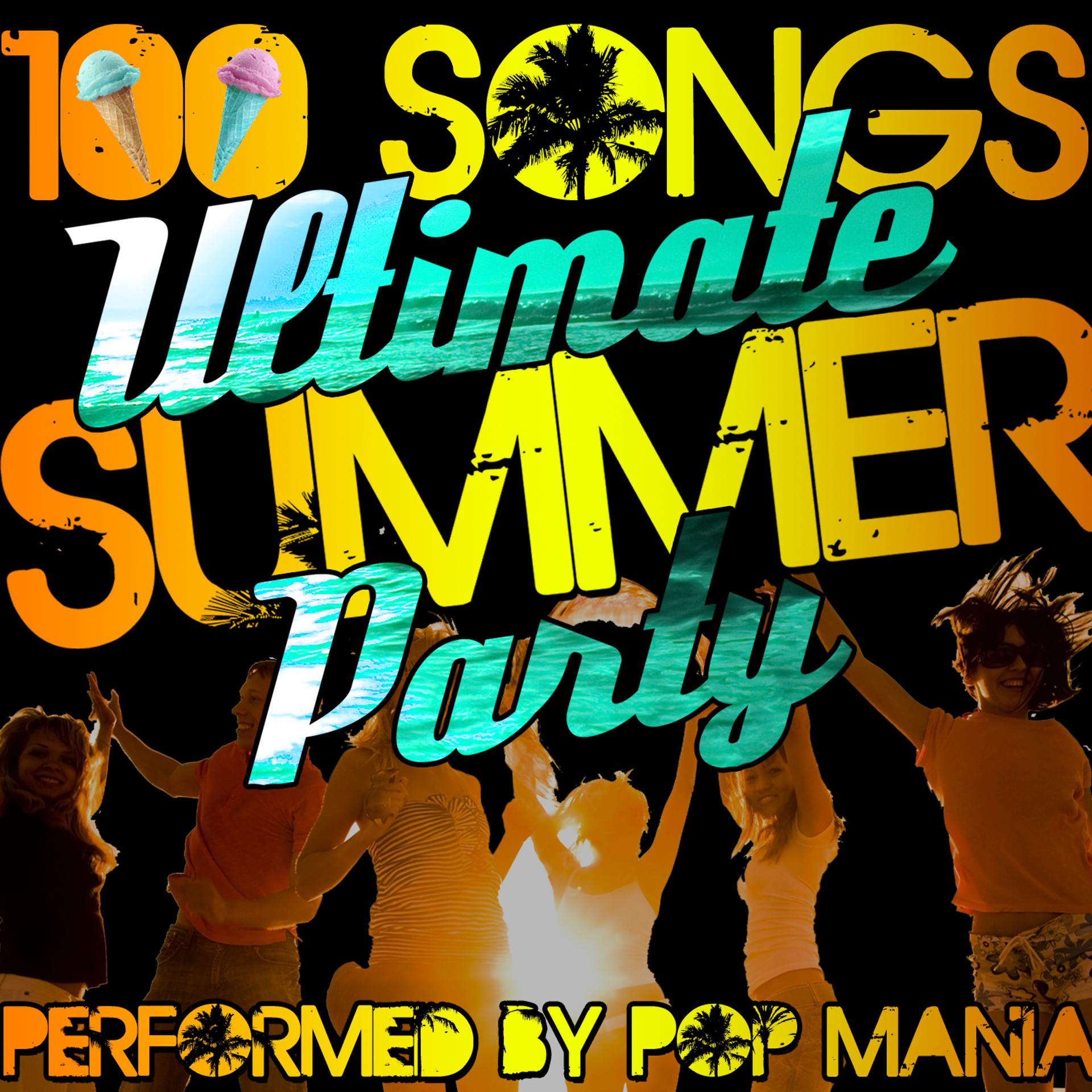 Постер альбома 100 Songs: Ultimate Summer Party