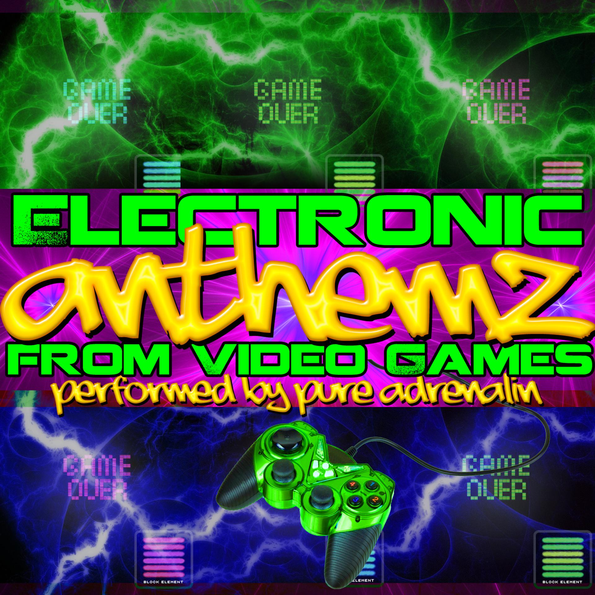 Постер альбома Electronic Anthemz from Video Games