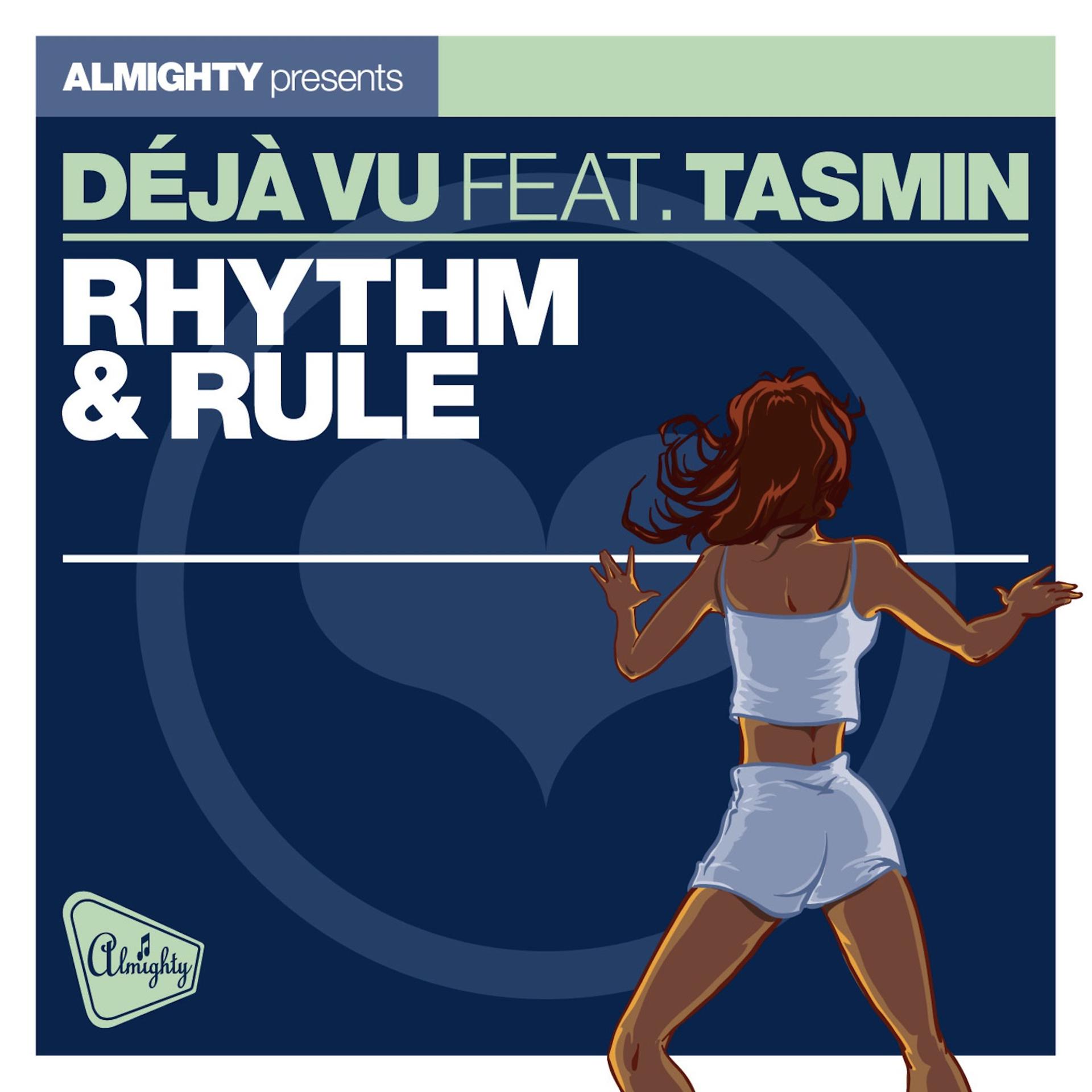 Постер альбома Almighty Presents: Rhythm & Rule (feat. Tasmin) - Single