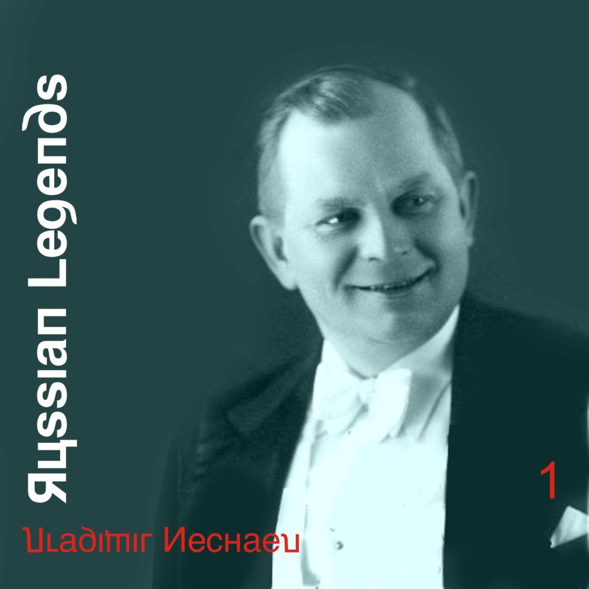 Постер альбома Russian Legends - Vladimir Nechaev, Volume 1