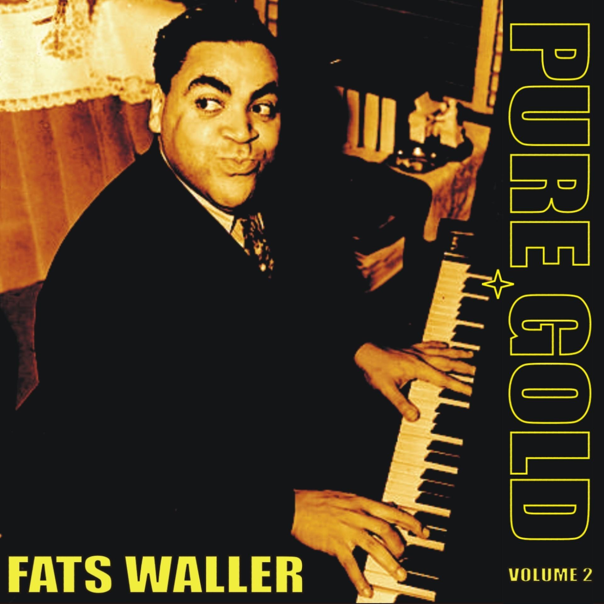 Постер альбома Pure Gold - Fats Waller, Vol. 2