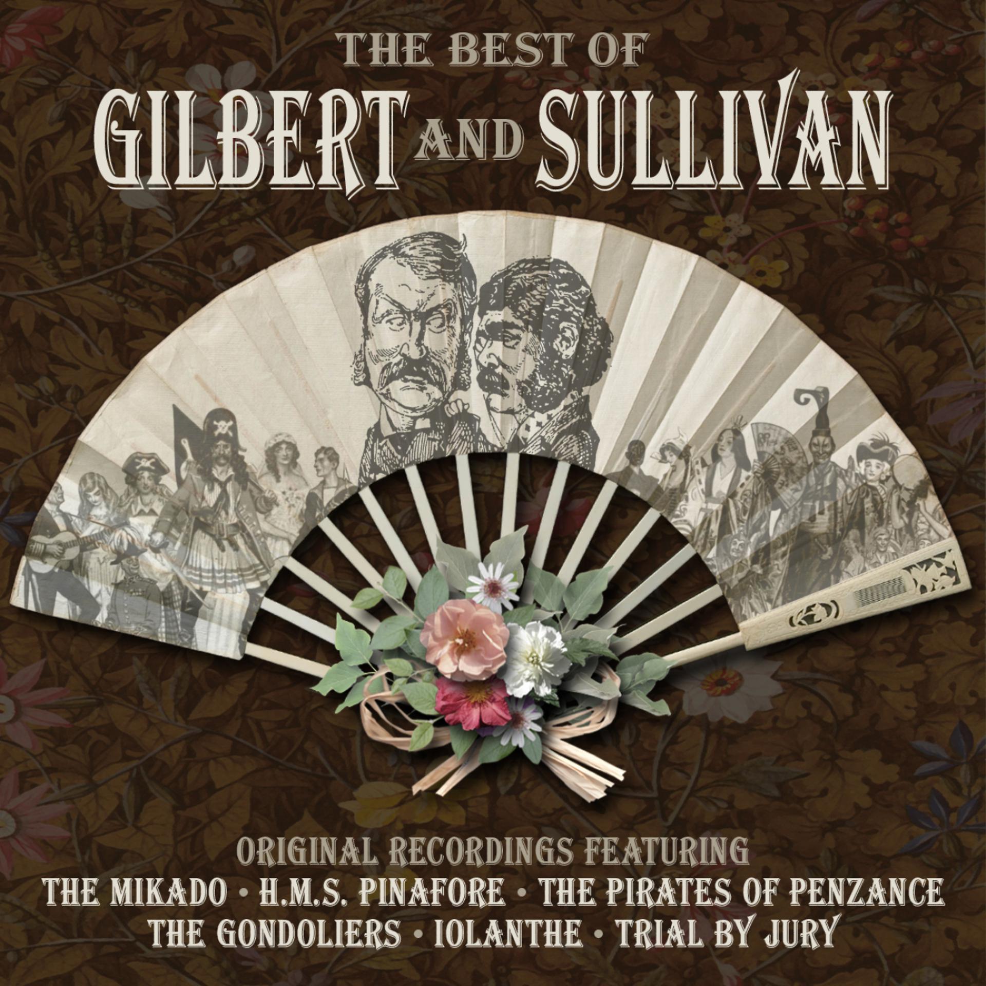 Постер альбома Gilbert & Sullivan - The Best Of