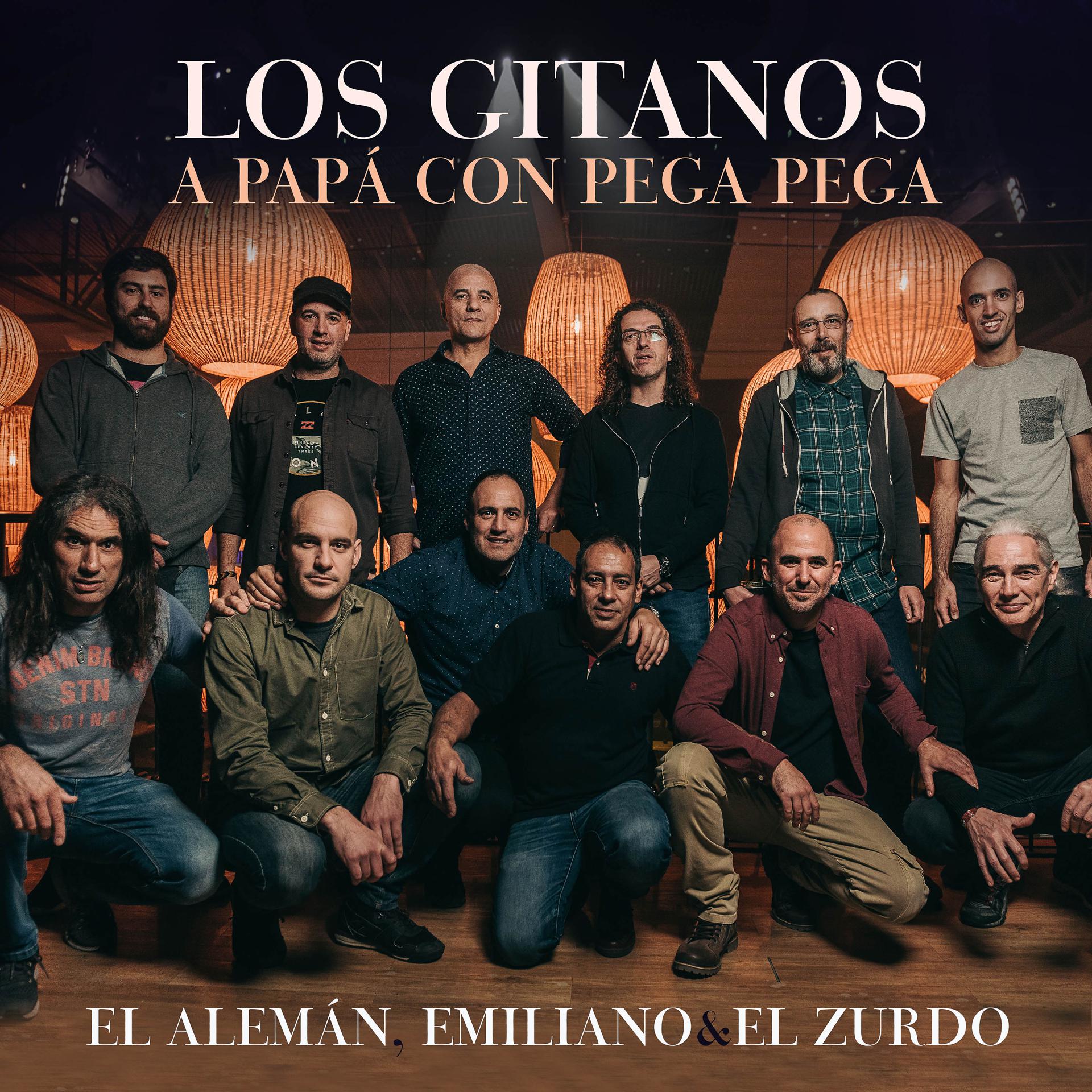 Постер альбома Los Gitanos / A Papá Con Pega Pega (En Vivo)