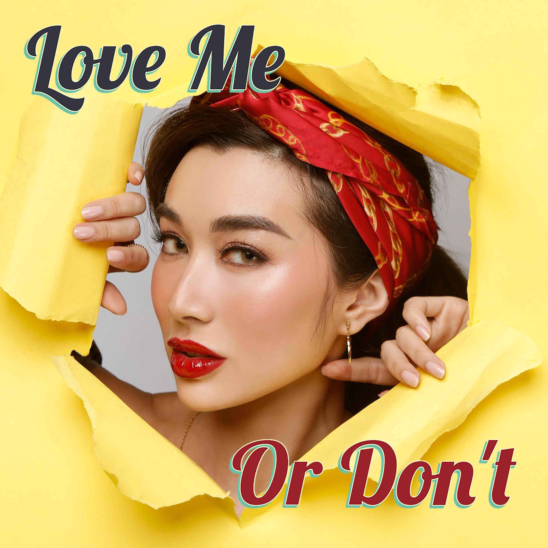 Постер альбома Love Me Or Don't