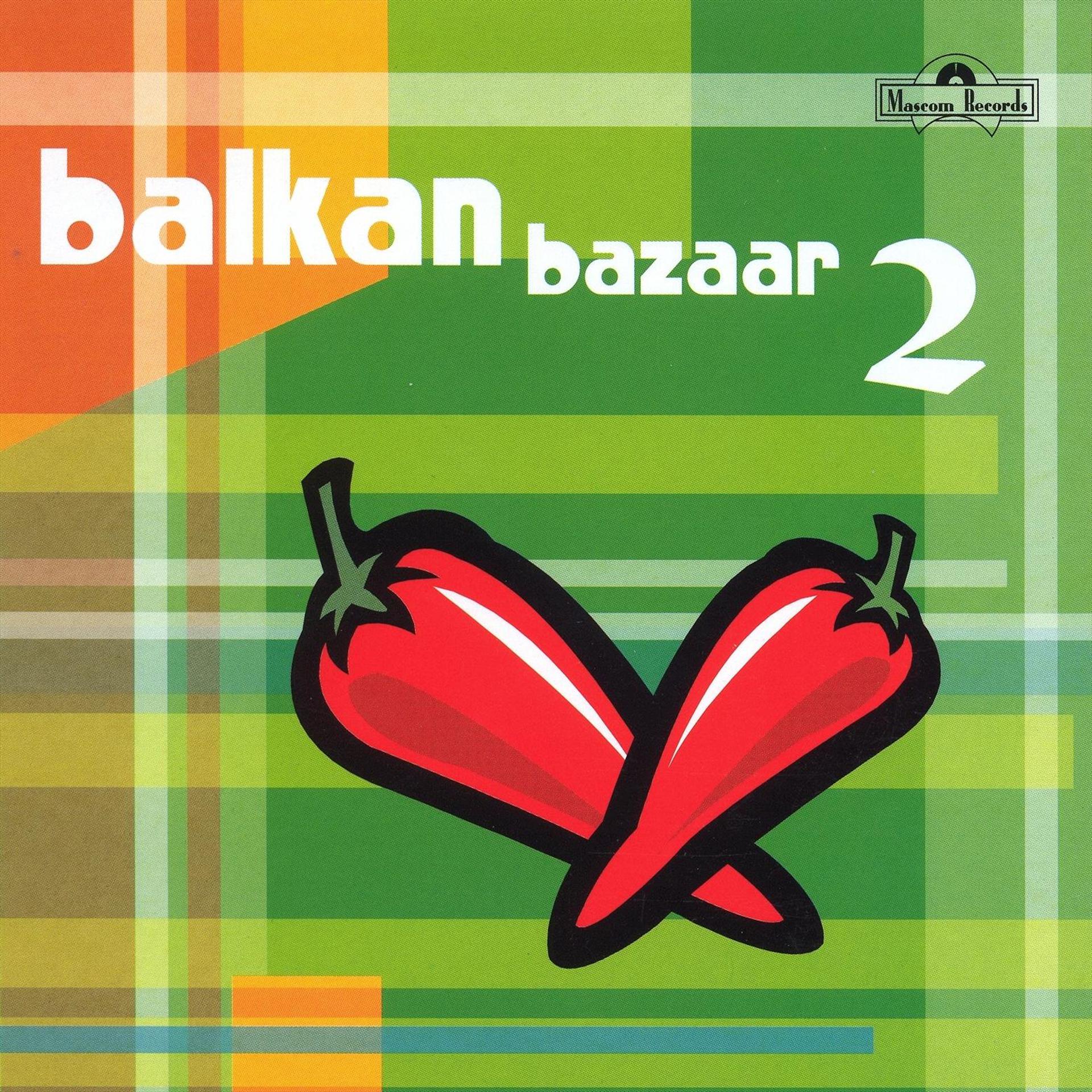 Постер альбома Balkan bazaar 2