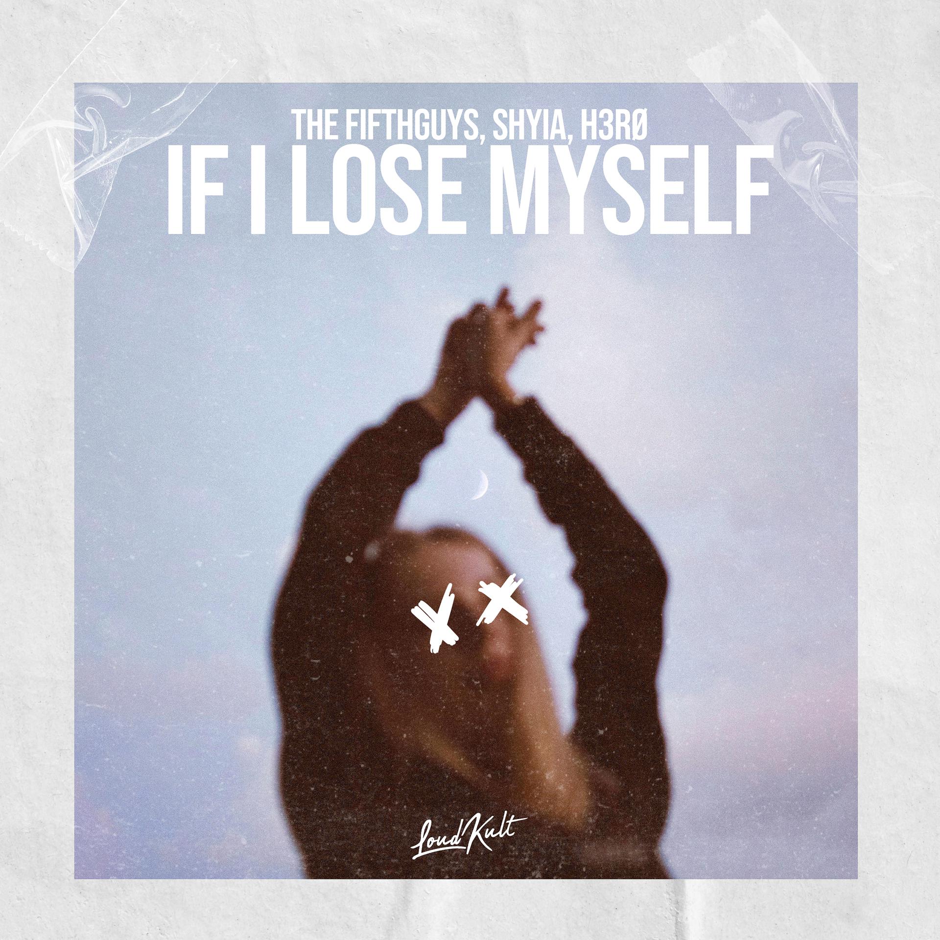 Постер альбома If I Lose Myself