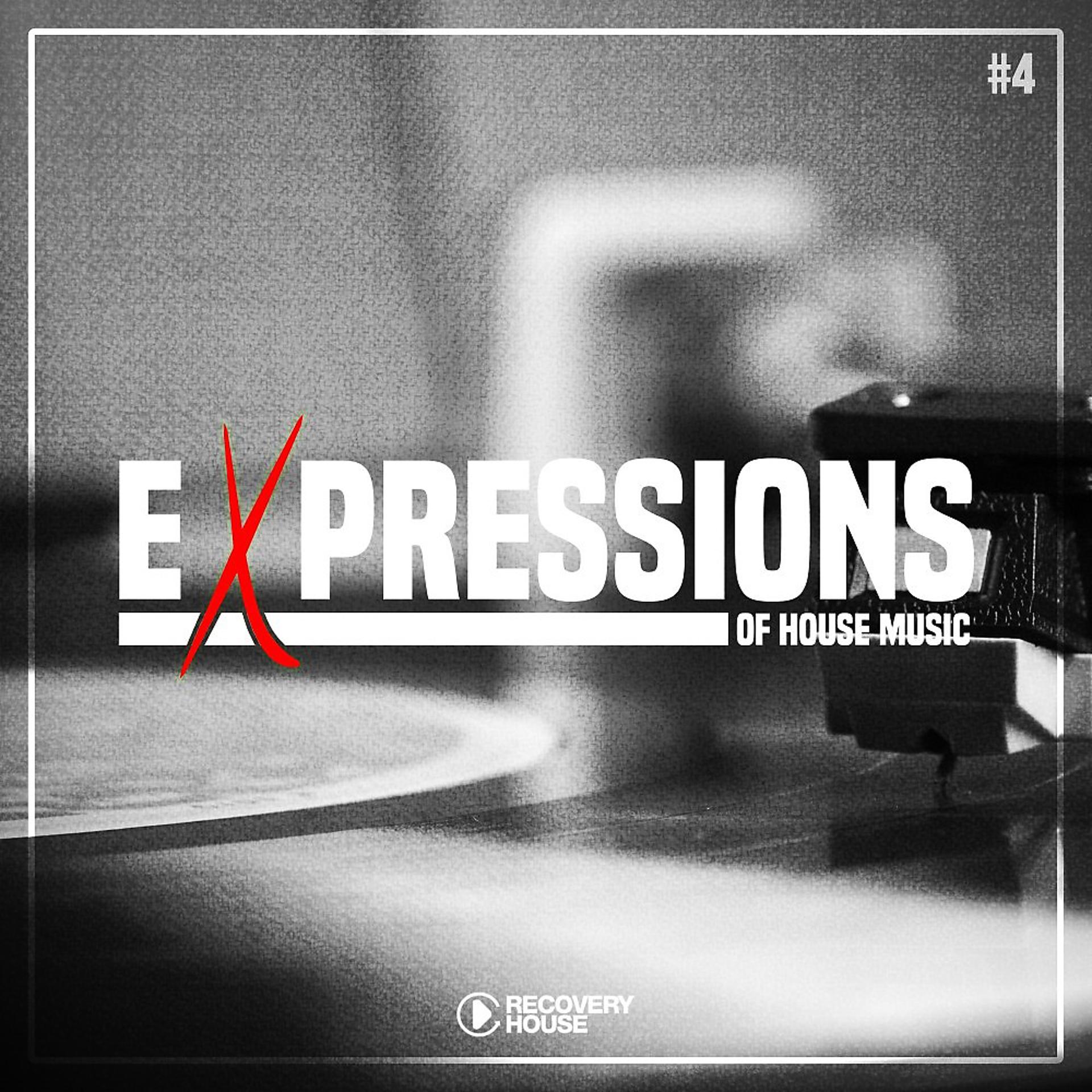 Постер альбома Expressions of House Music, Vol. 4