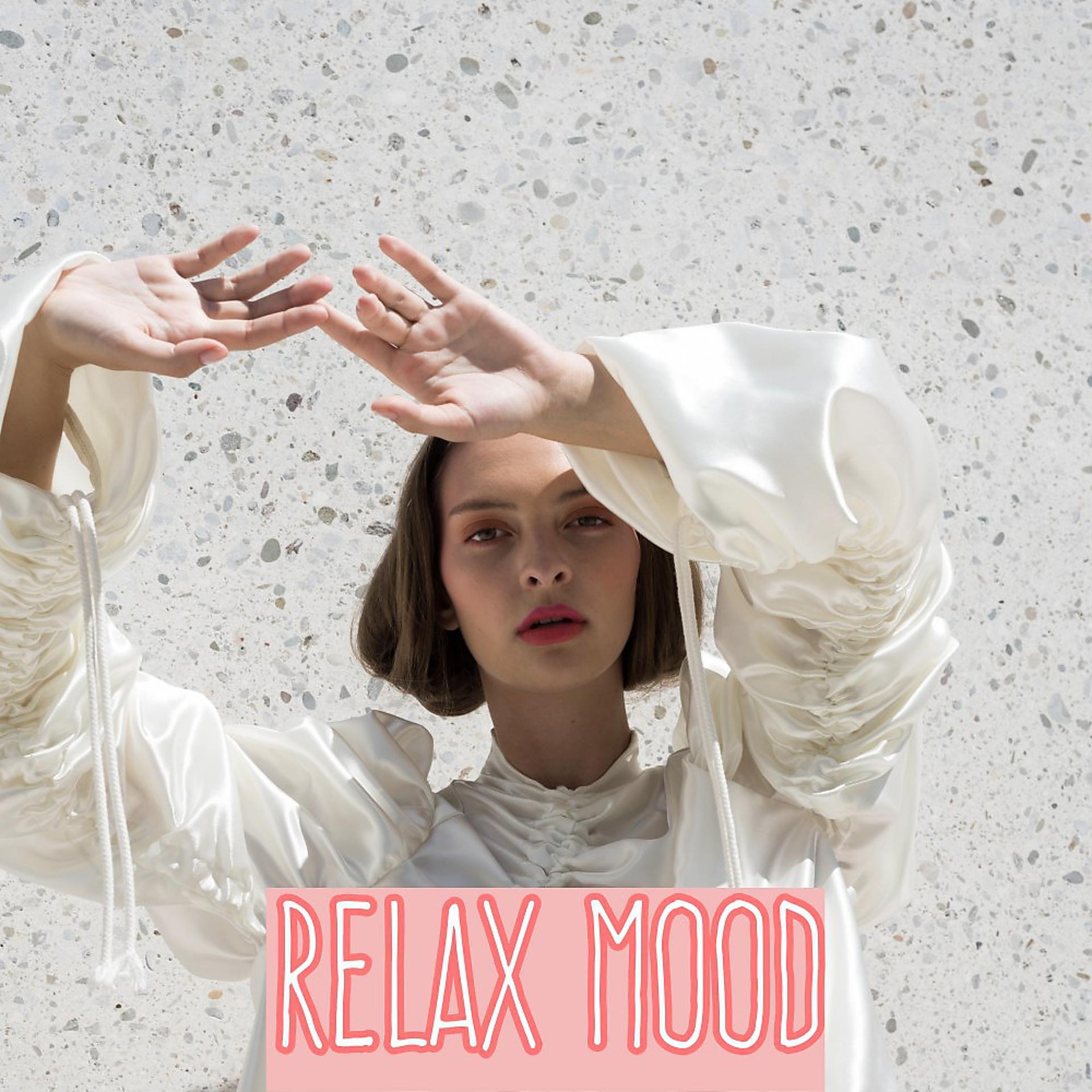 Постер альбома Relax Mood