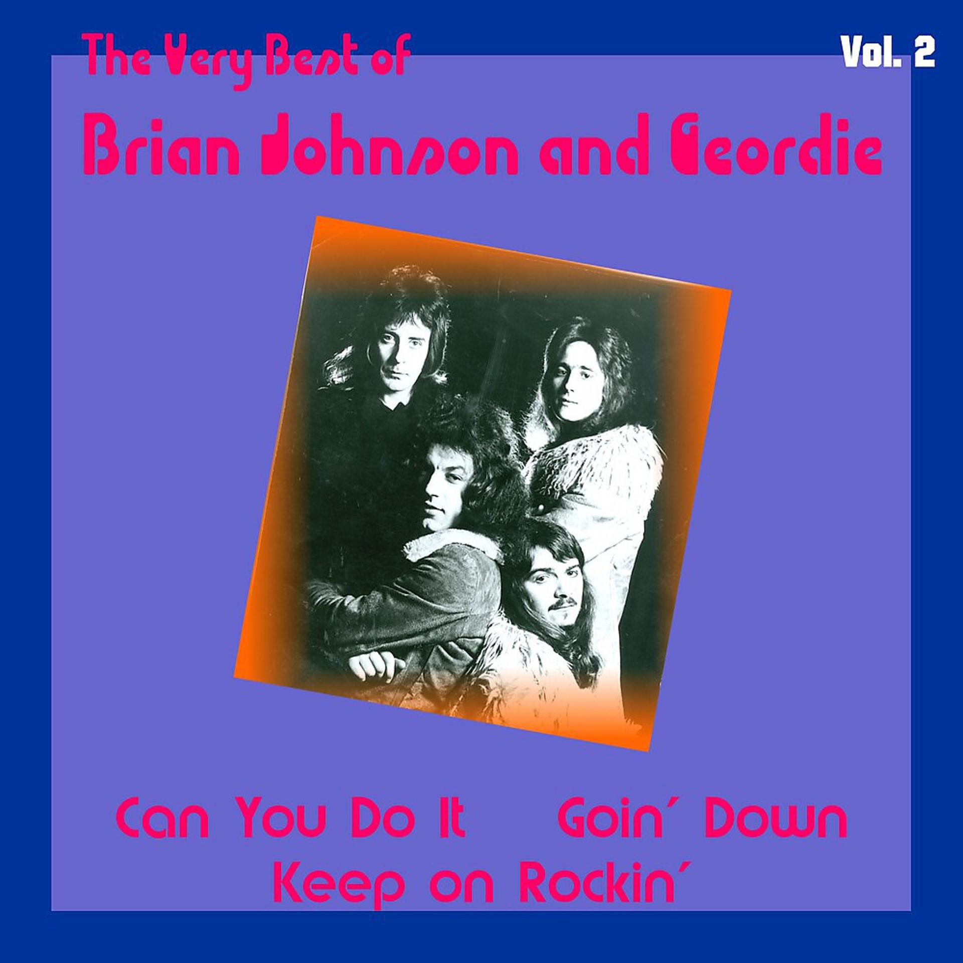Постер альбома The Very Best of Brian Johnson and Geordie, Vol. 2