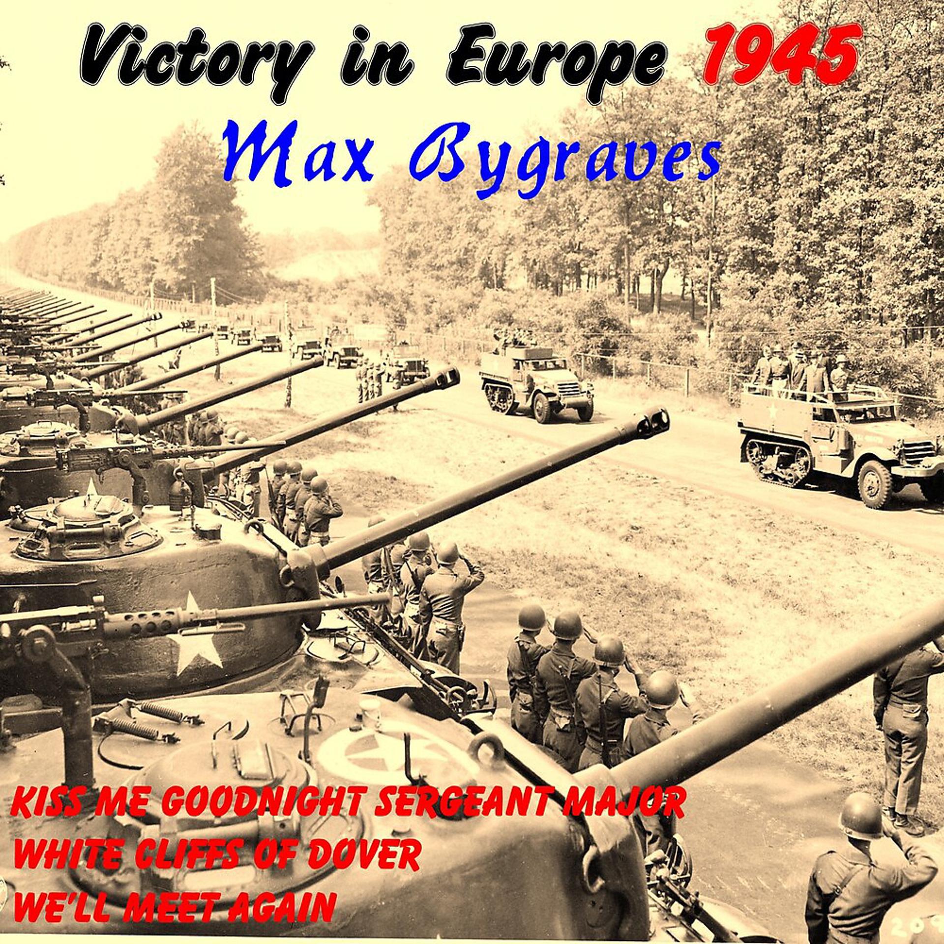 Постер альбома Victory in Europe 1945