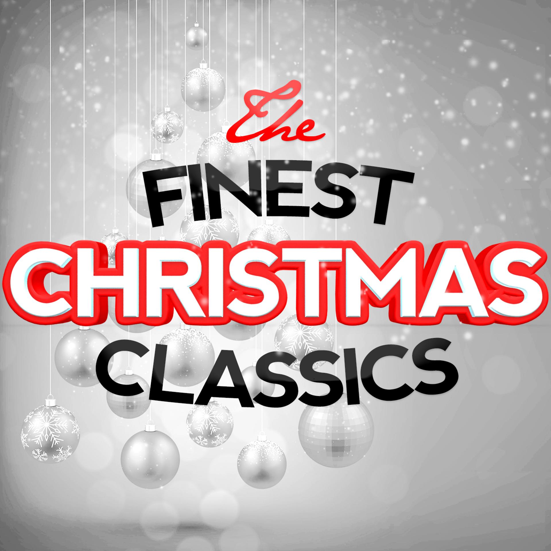 Постер альбома The Finest Christmas Classics