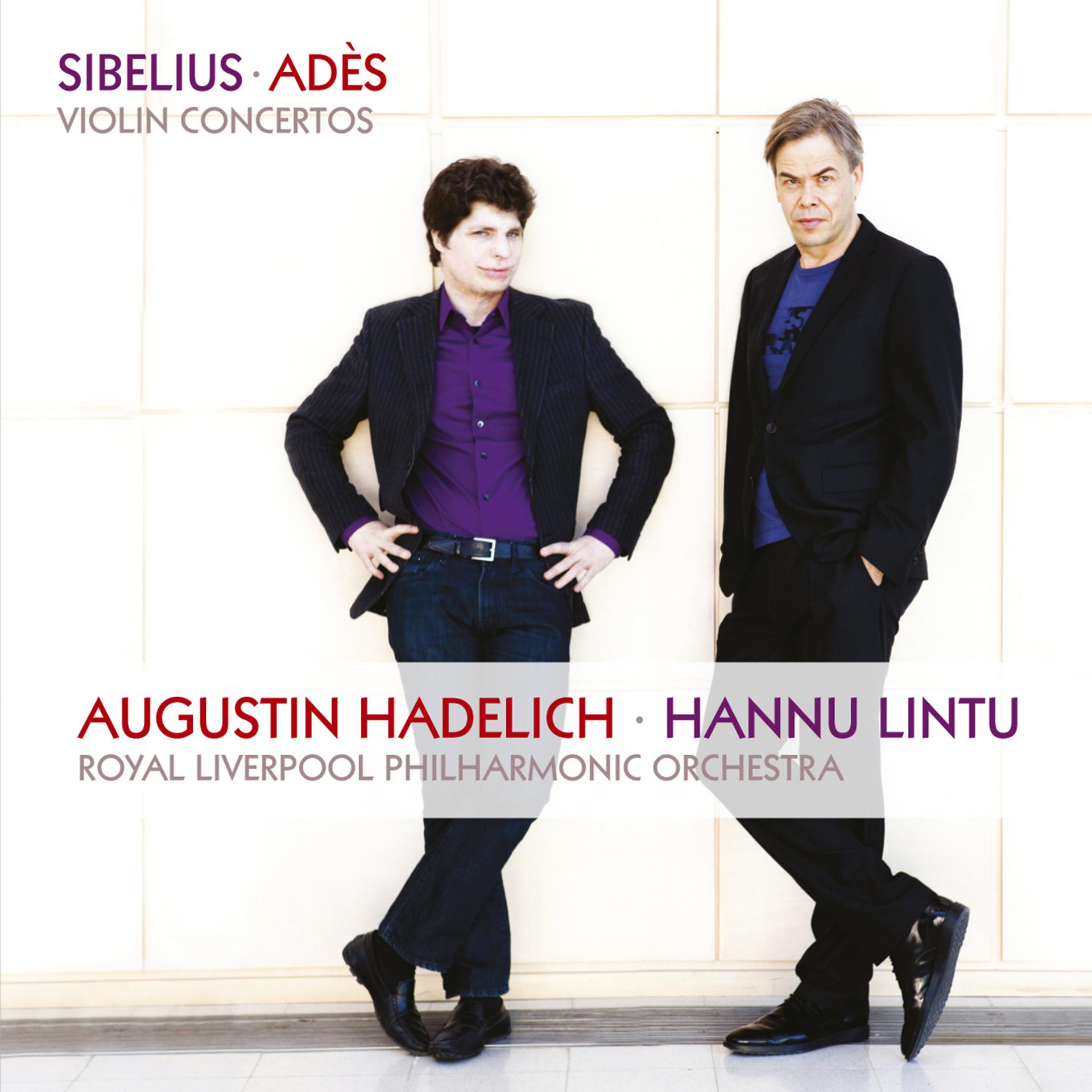 Постер альбома Sibelius, Adès: Violin Concertos