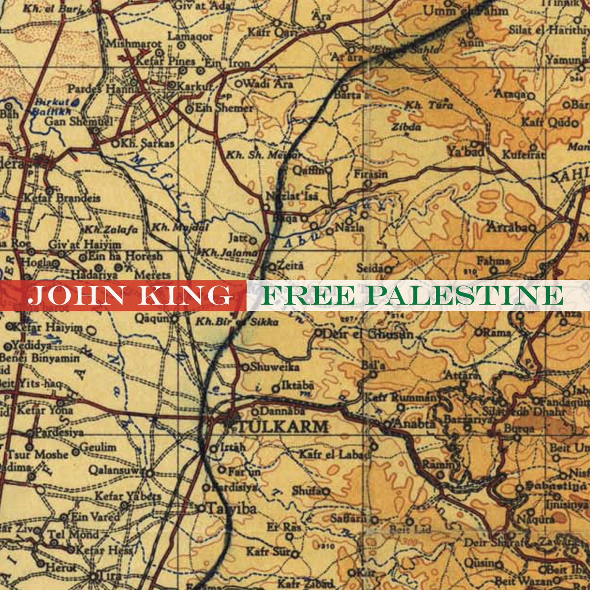 Постер альбома John King: Free Palestine
