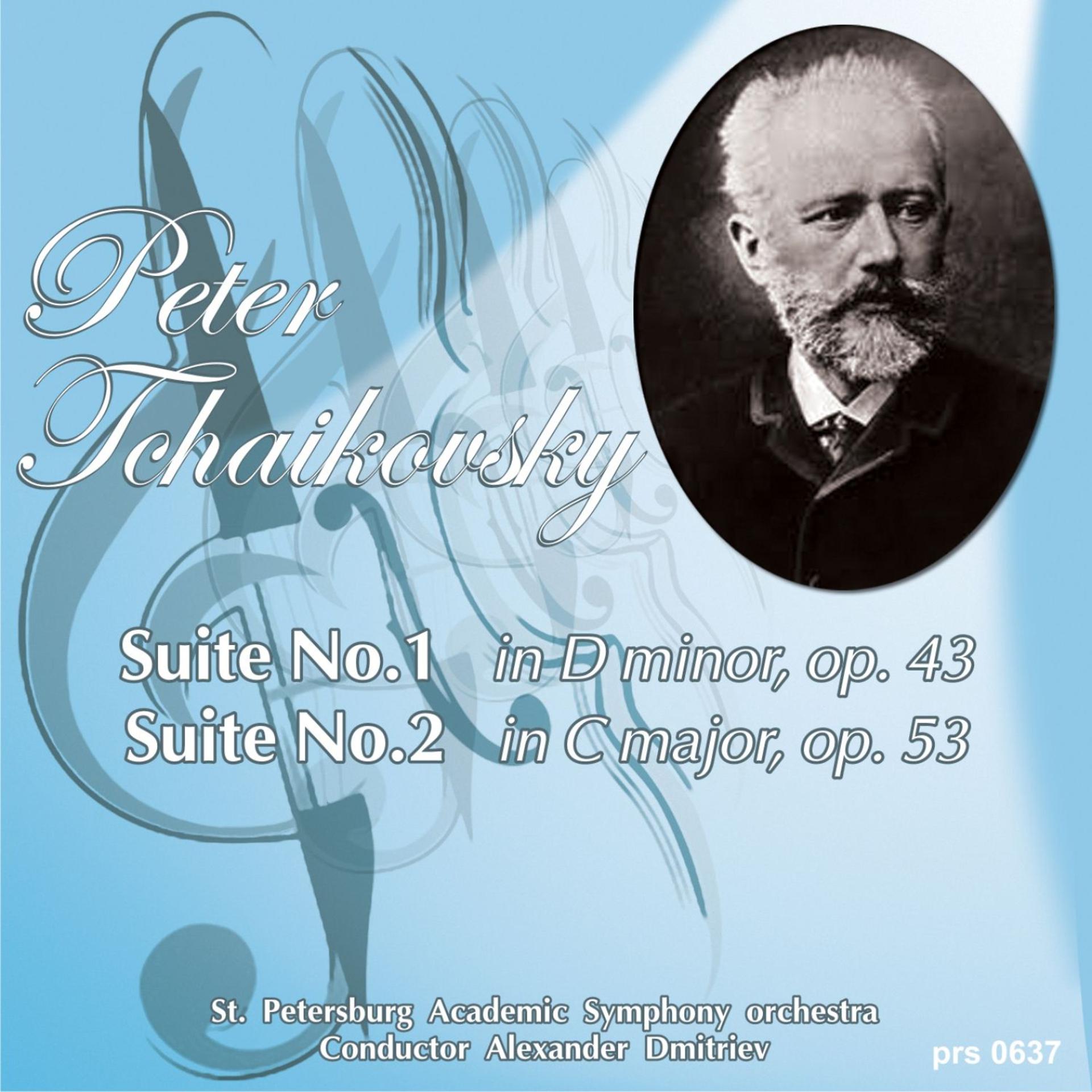 Постер альбома Peter Tchaikovsky. Suite No.2 in C Major Op. 53