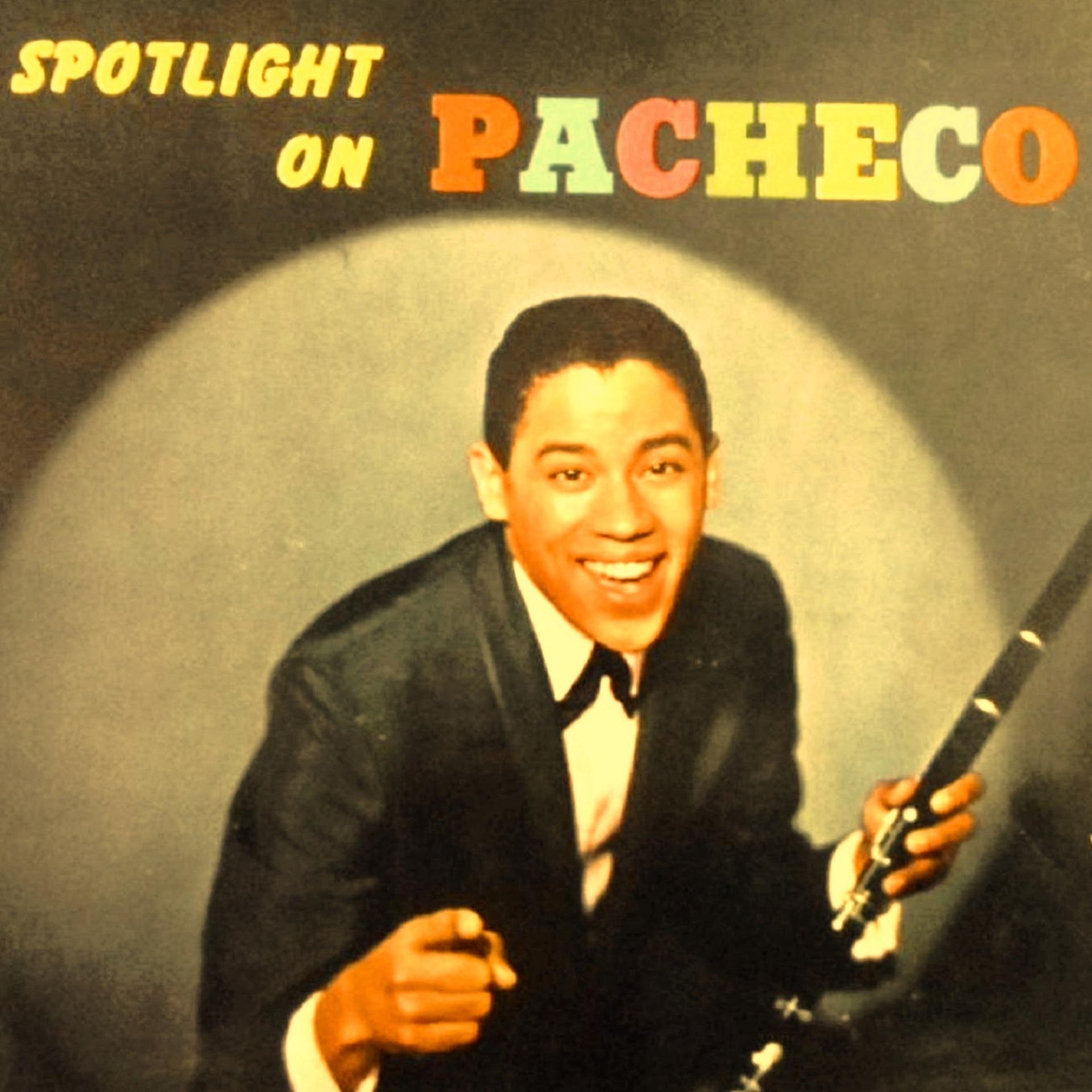 Постер альбома Spotlight on Pacheco