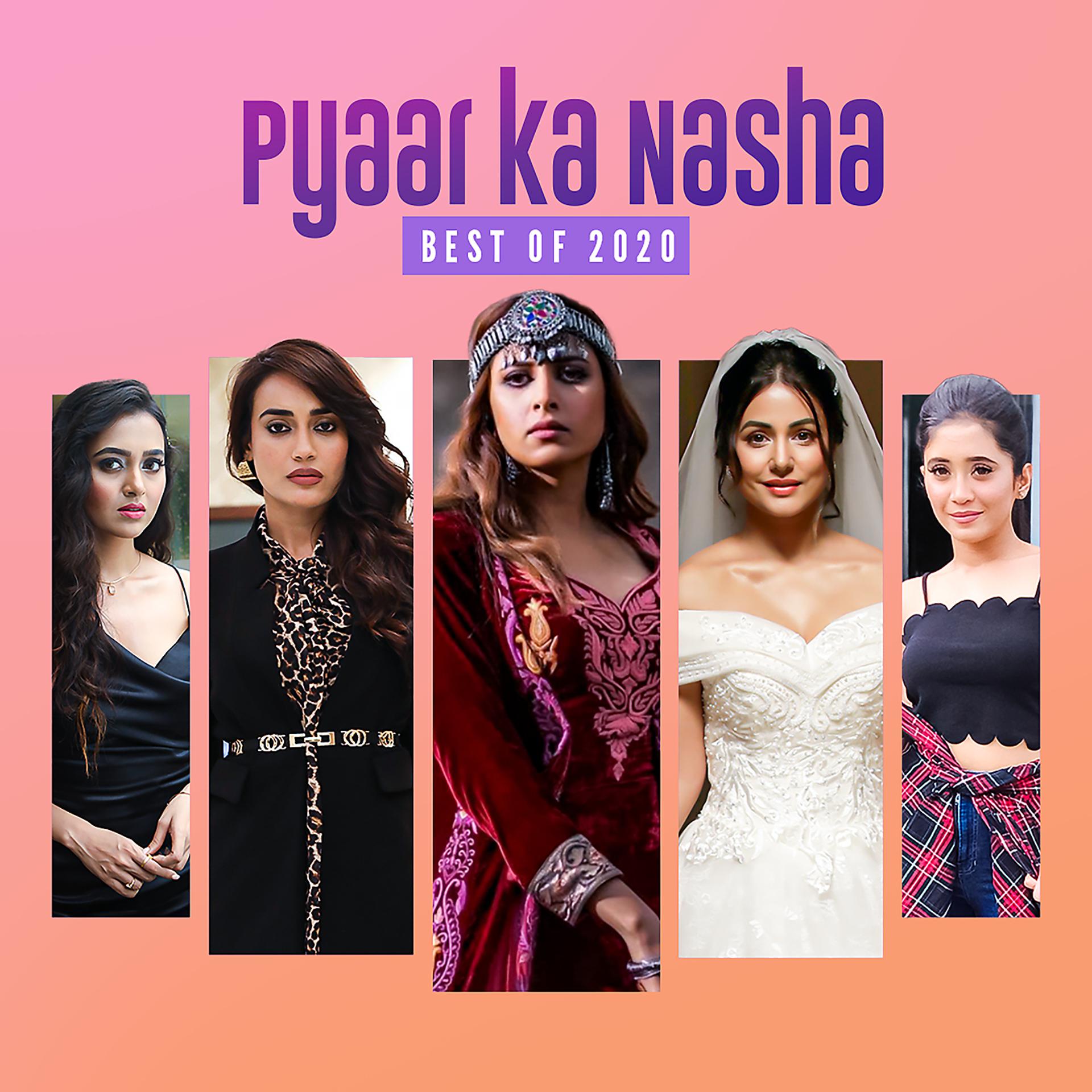 Постер альбома Pyaar Ka Nasha – Best of 2020