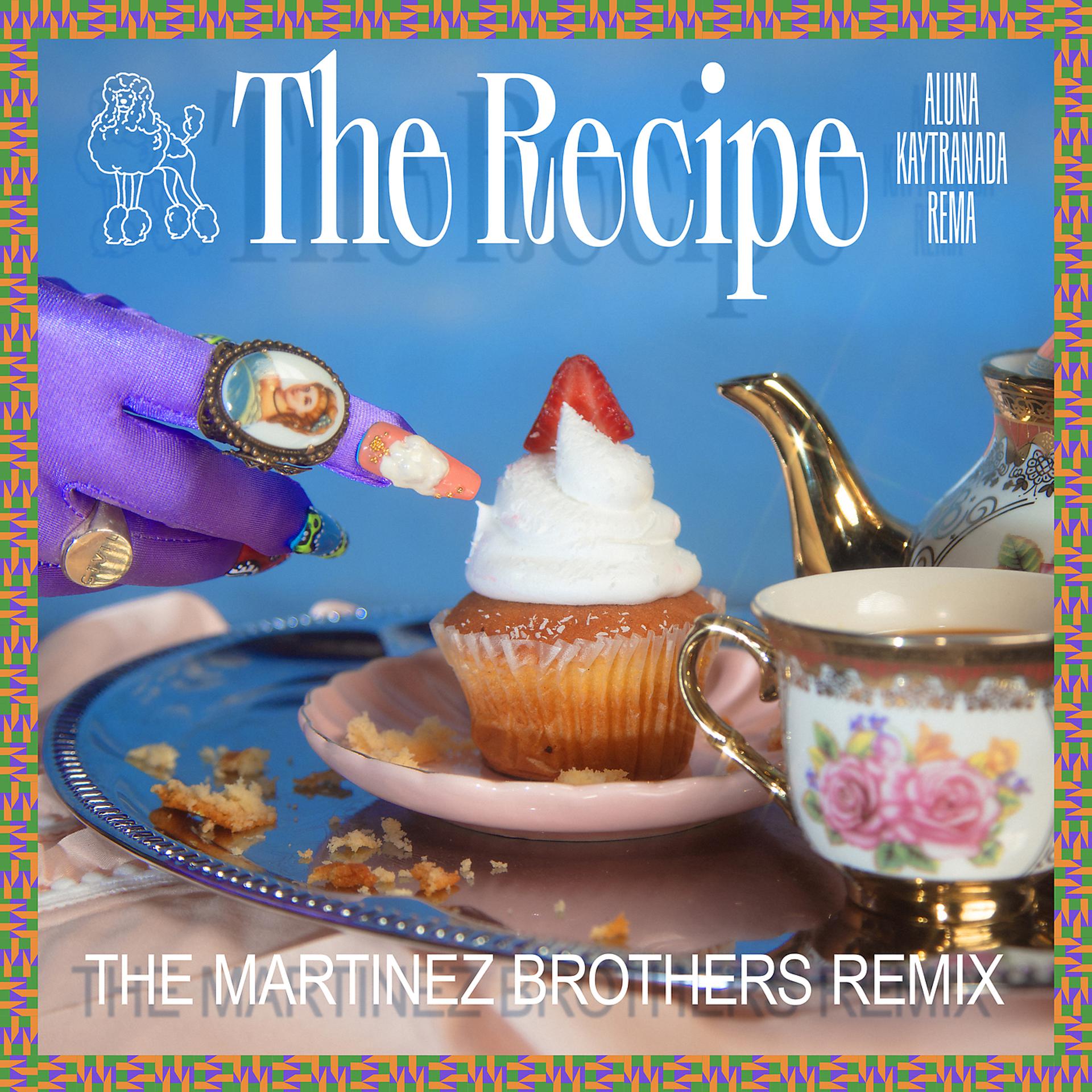 Постер альбома The Recipe (The Martinez Brothers Remix)