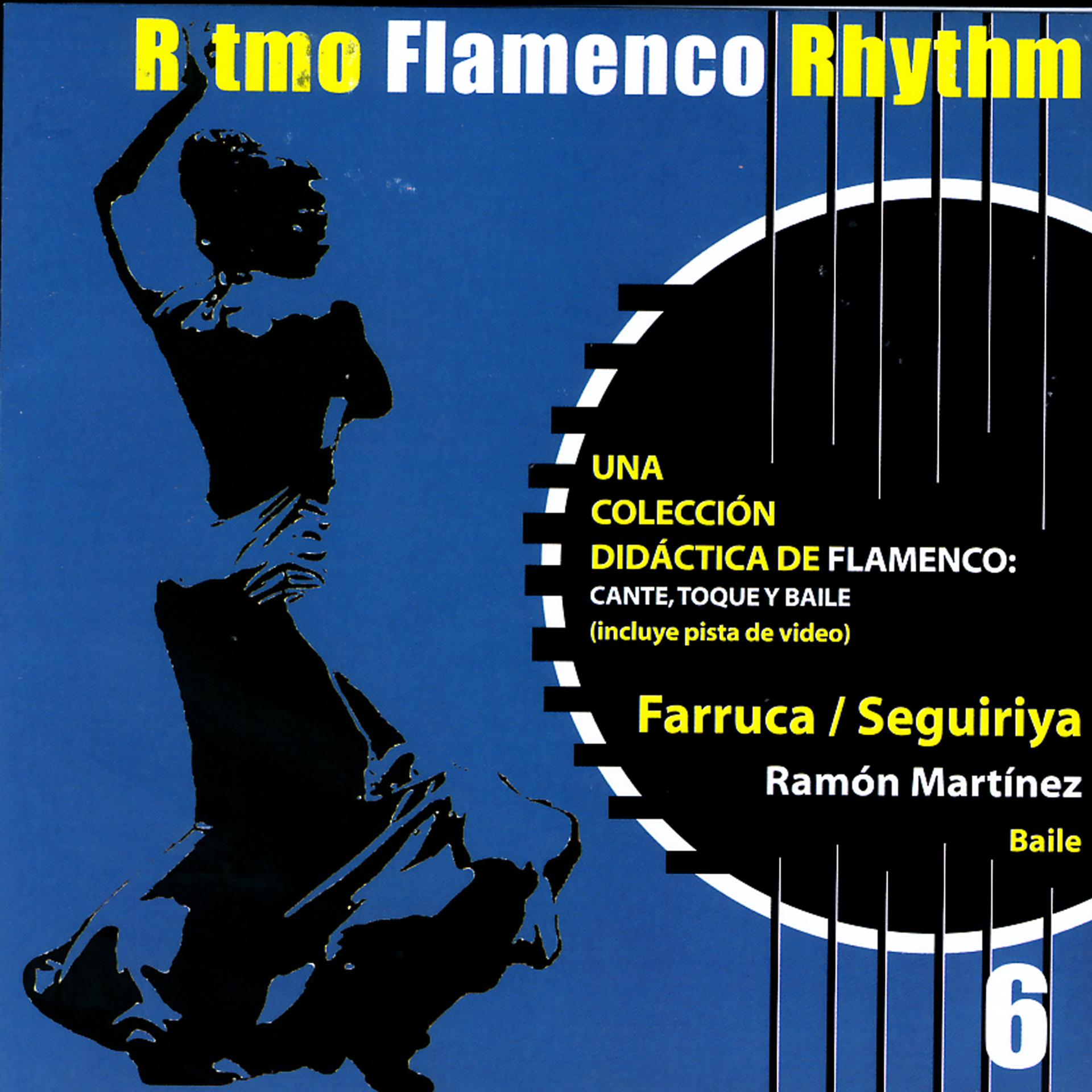 Постер альбома Ritmo Flamenco Rhythm 6: Farruca/Seguiriya