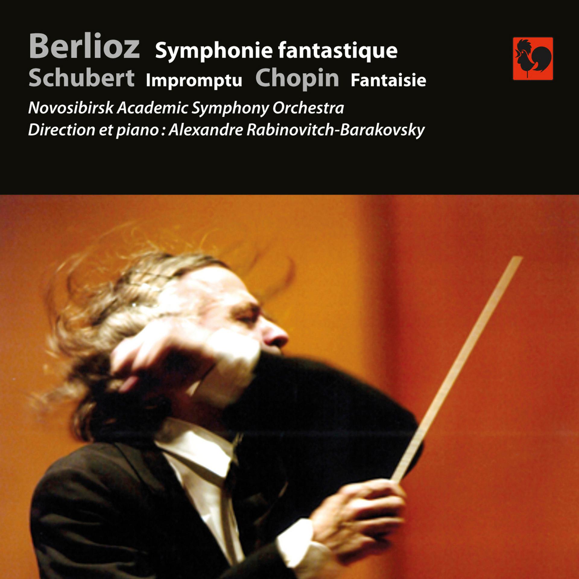Постер альбома Berlioz: Symphonie fantastique, Op. 14 - Schubert: Impromptu, Op. 90, No. 3 - Chopin: Fantaisie in F Minor, Op. 49