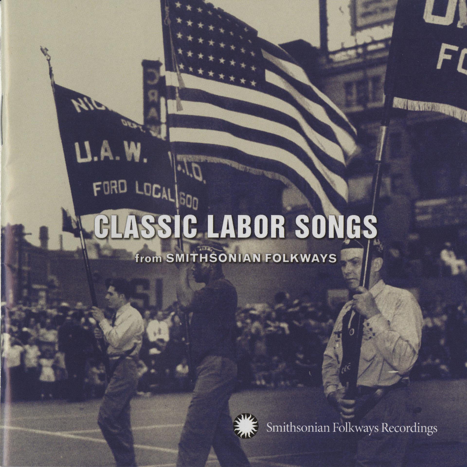 Постер альбома Classic Labor Songs from Smithsonian Folkways