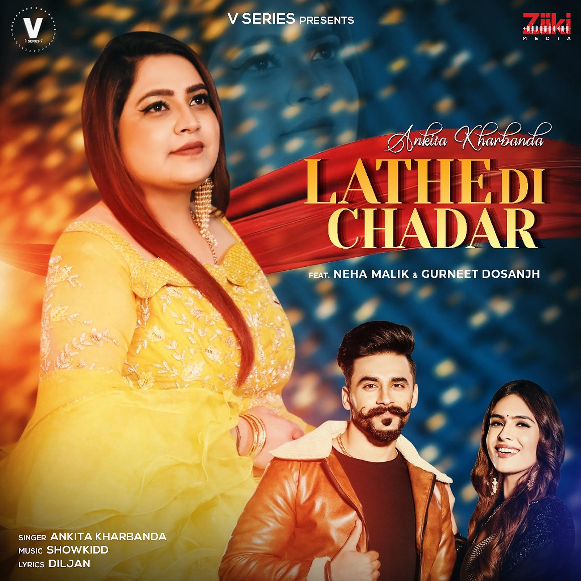 Постер альбома Lathe Di Chadar (feat. Neha Malik & Gurneet Dosanjh)