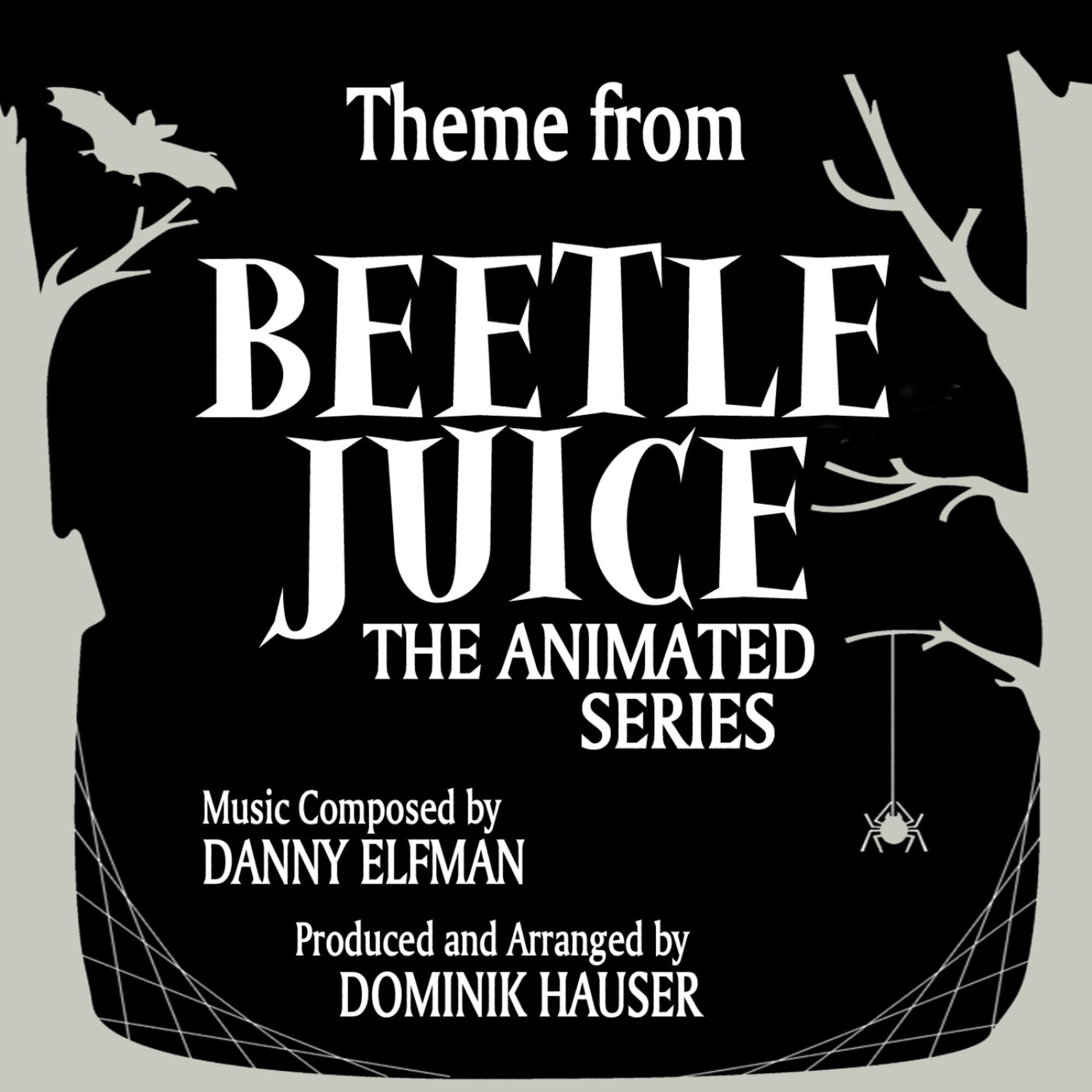 Постер альбома Beetlejuice - Theme from the Animated Series (Single) (Danny Elfman)