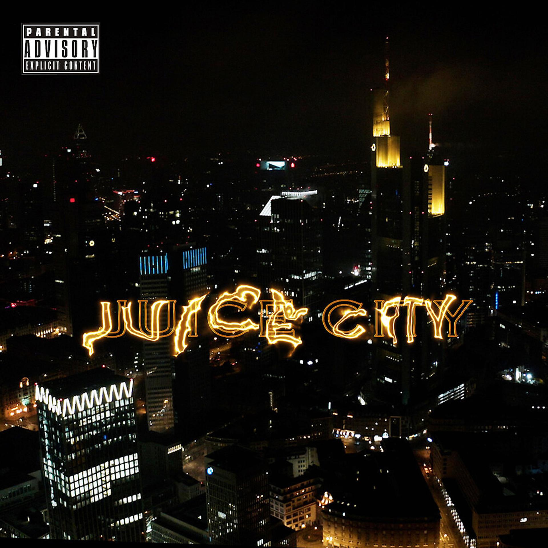 Постер альбома Juice City