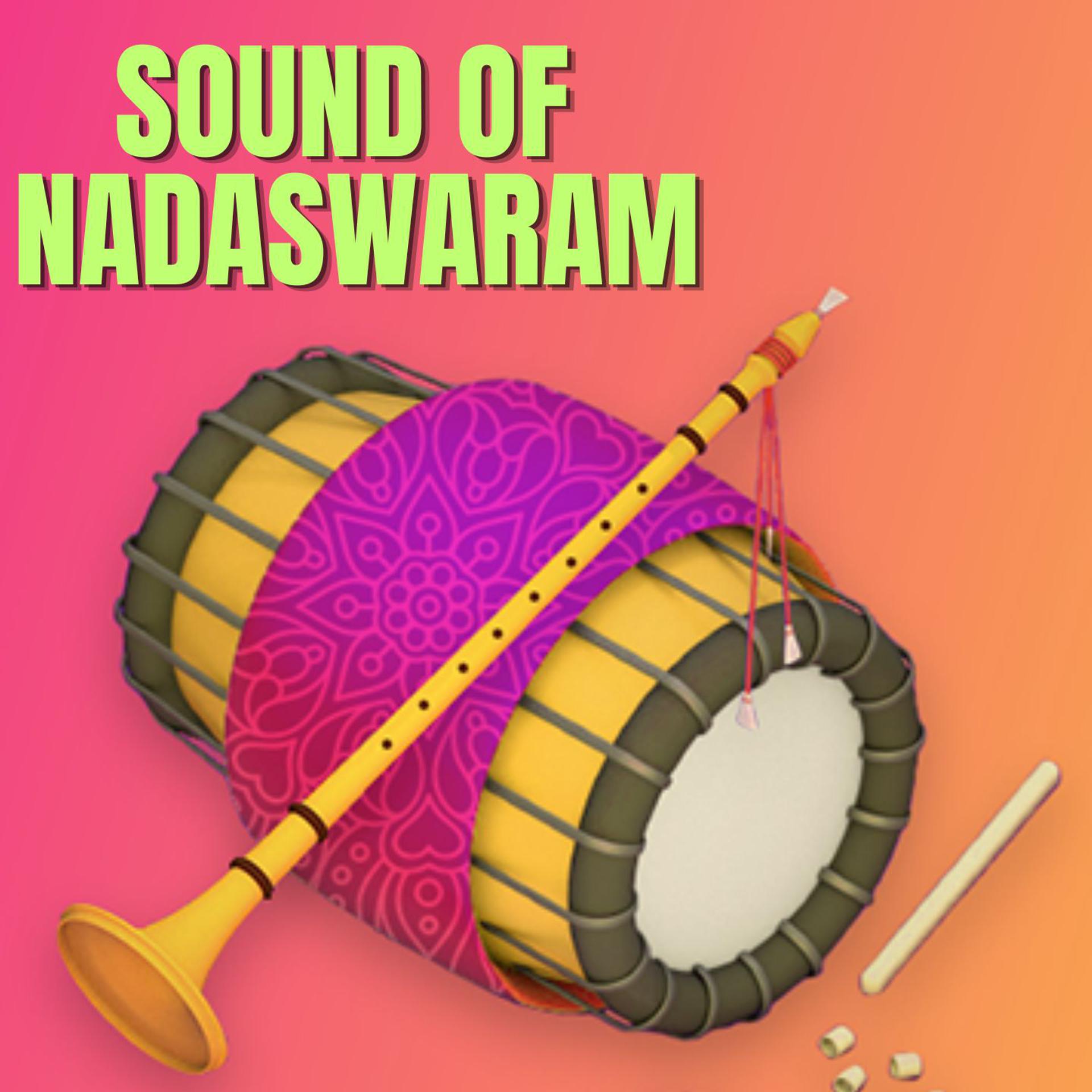 Постер альбома Sound Of Nadhaswaram
