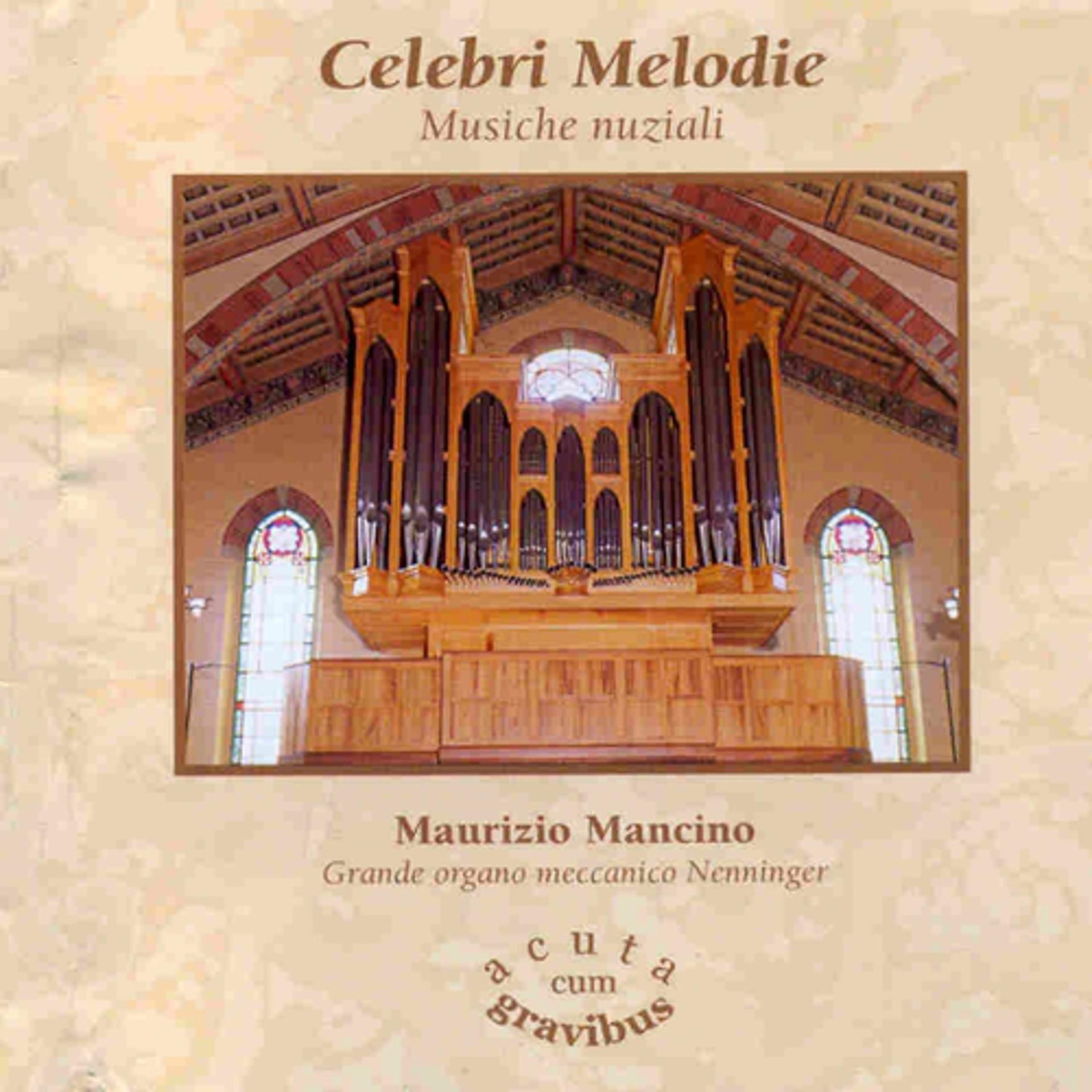 Постер альбома Celebri melodie: Musiche nuziali