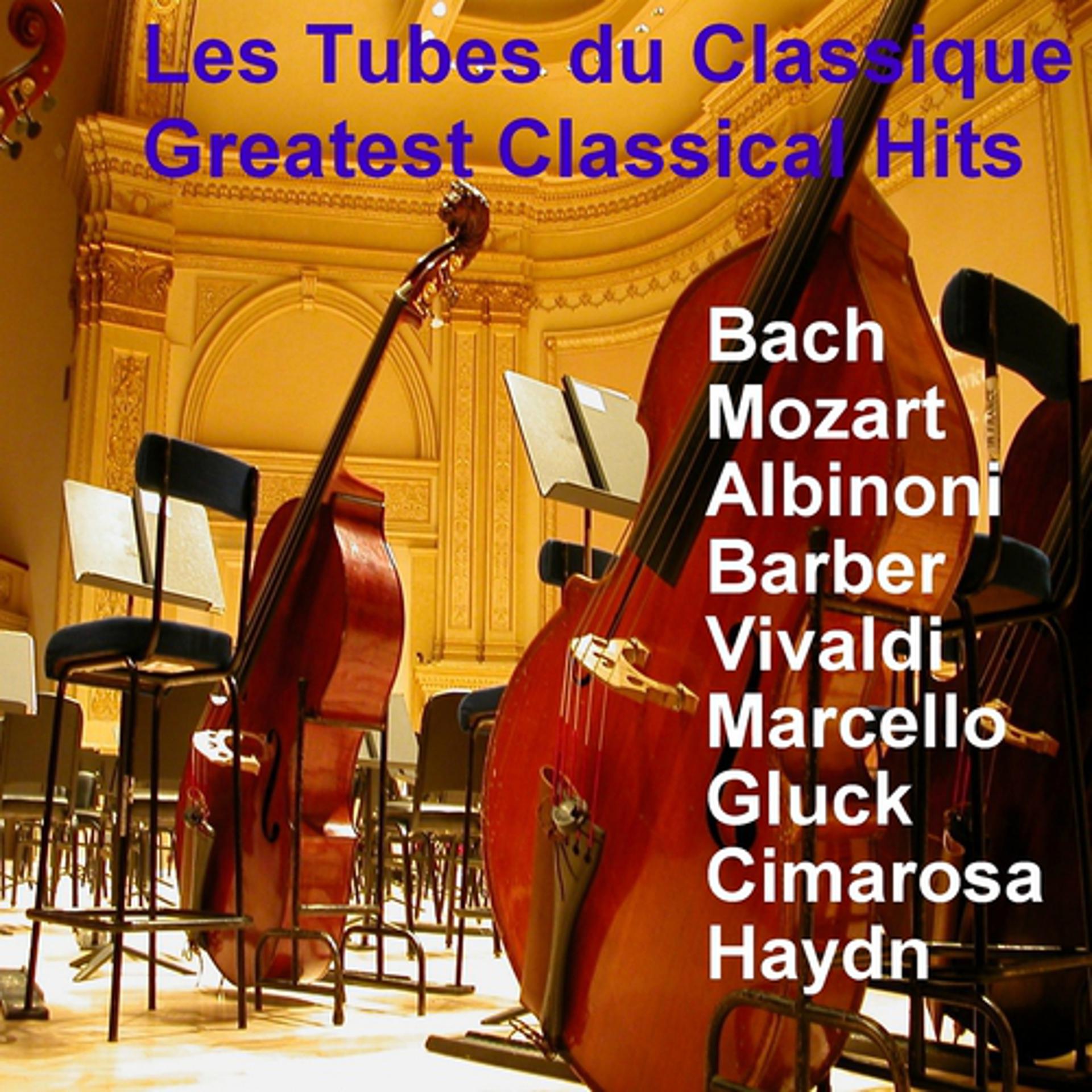 Постер альбома Les Tubes du Classique